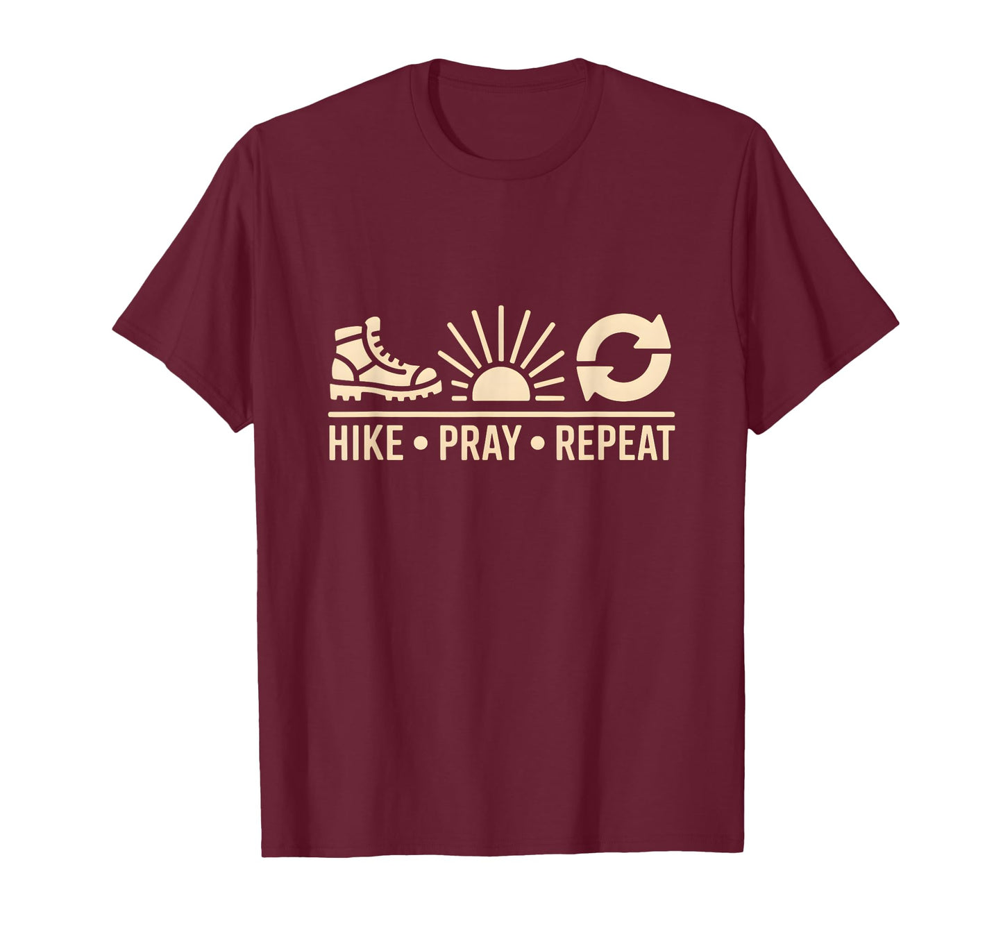 Hike Pray Repeat Spiritual Religious Christian Hiking T-Shirt