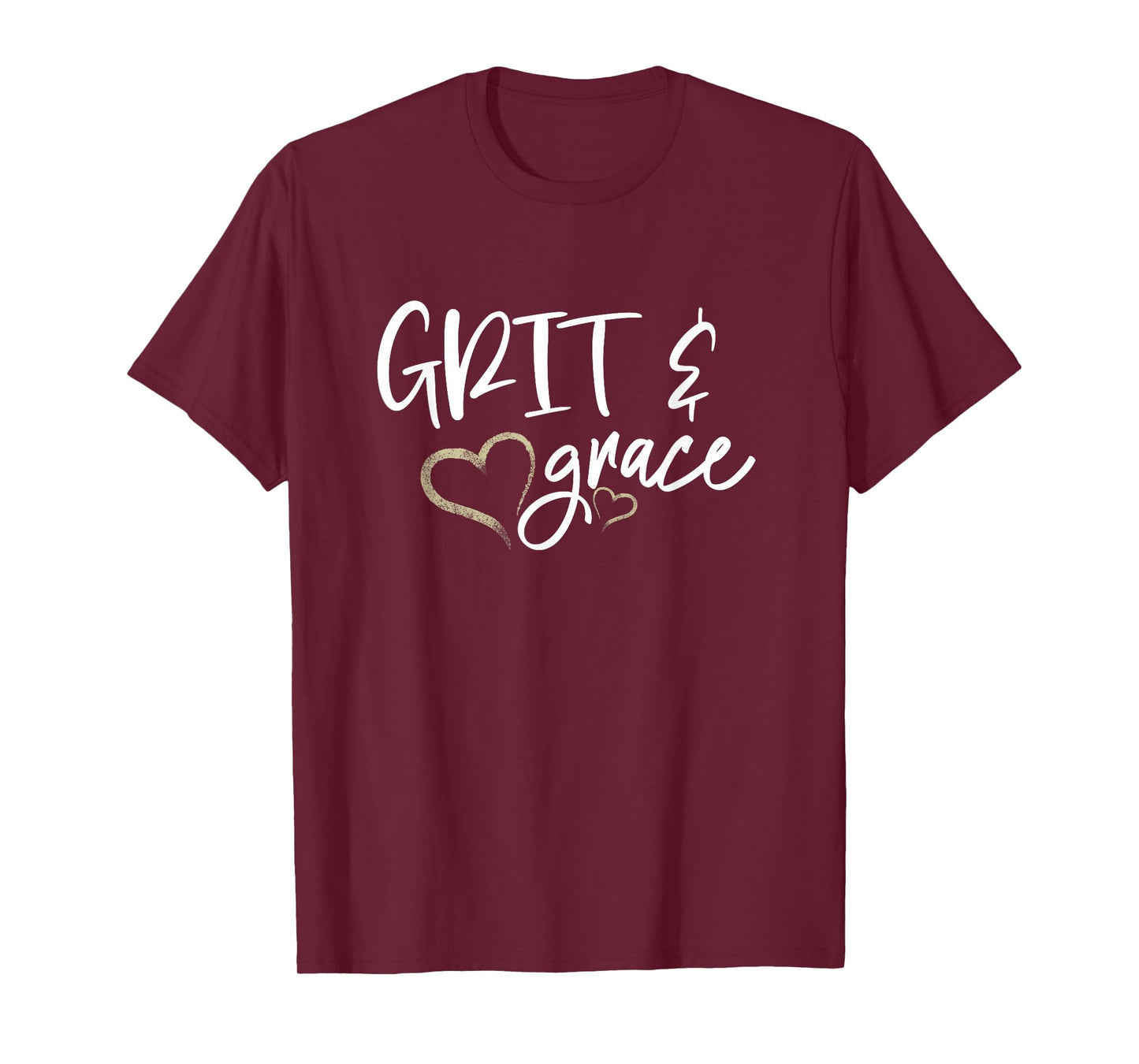 Grit and Grace Positive Quotes Christian Sayings Women's T-Shirt