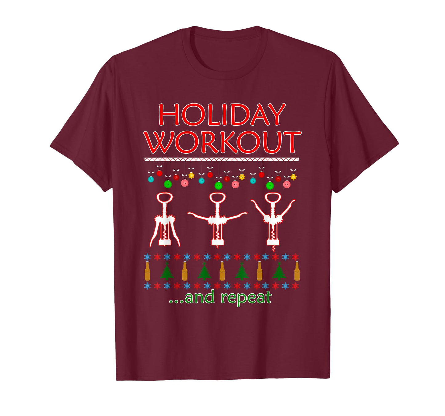 Holiday Workout Drink and Repeat Wine Lovers Christmas T-Shirt