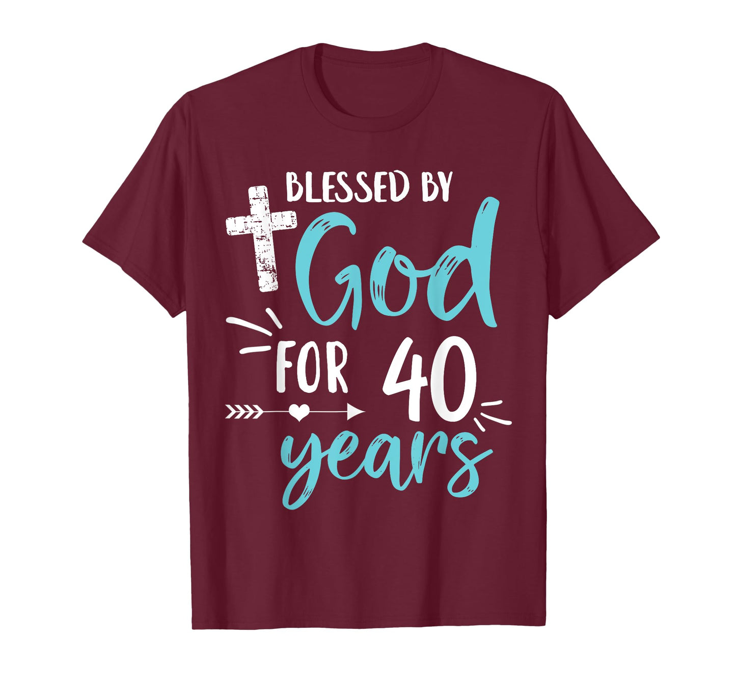Blessed By God For 40 Years Cute Religious God's Grace T-Shirt