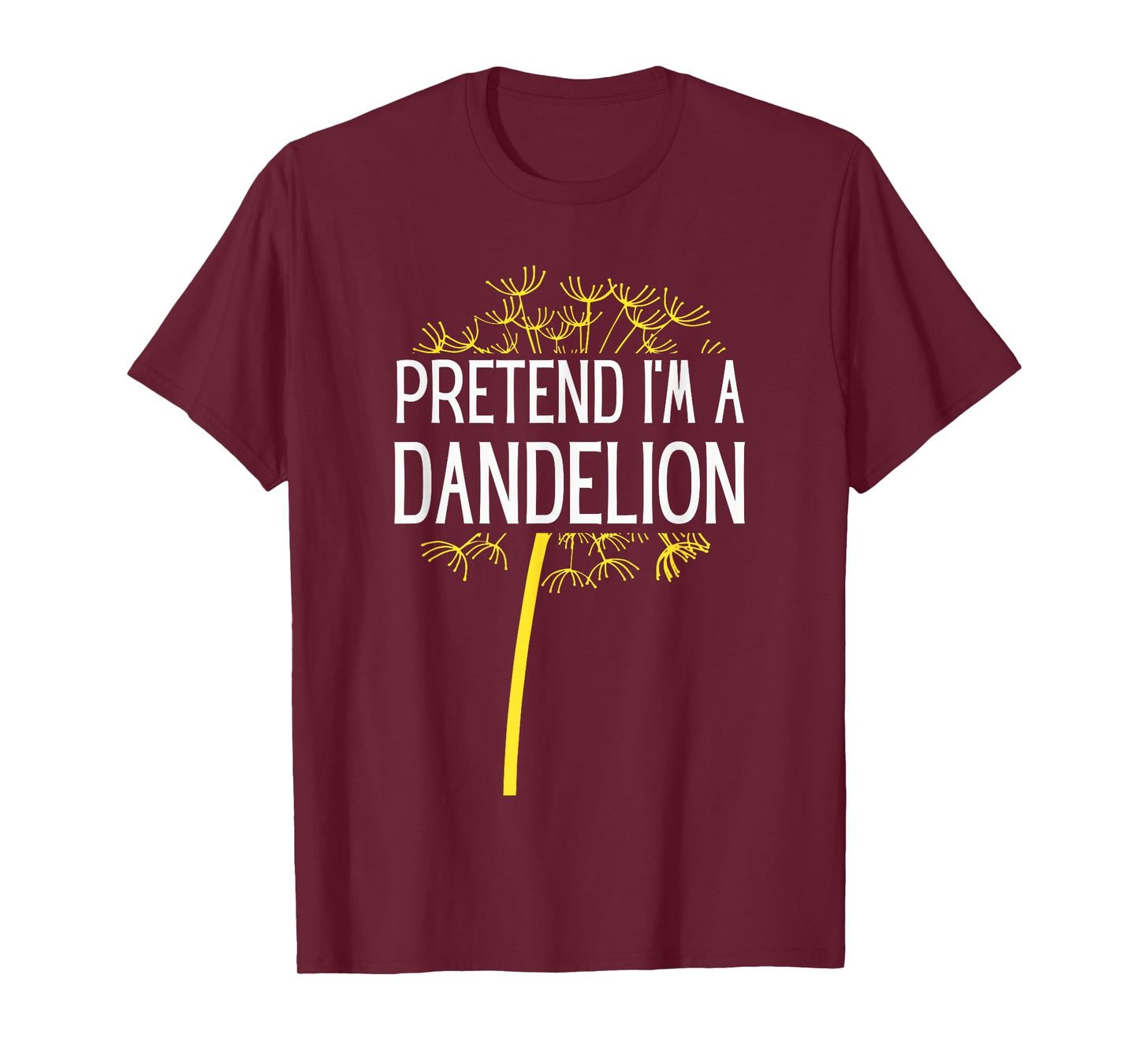 Pretend I'm A Dandelion Easy Halloween Costume T-Shirt