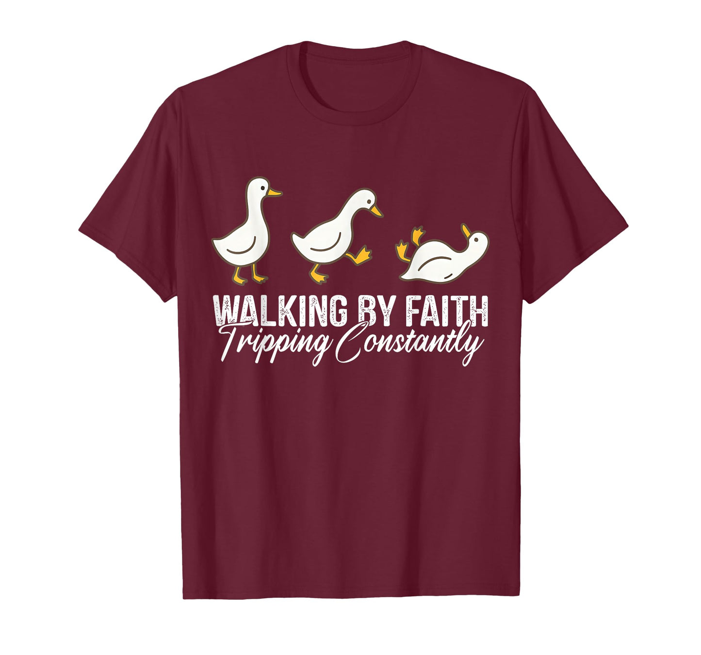 Christian Goose Walking by Faith Tripping Constantly Bible T-Shirt