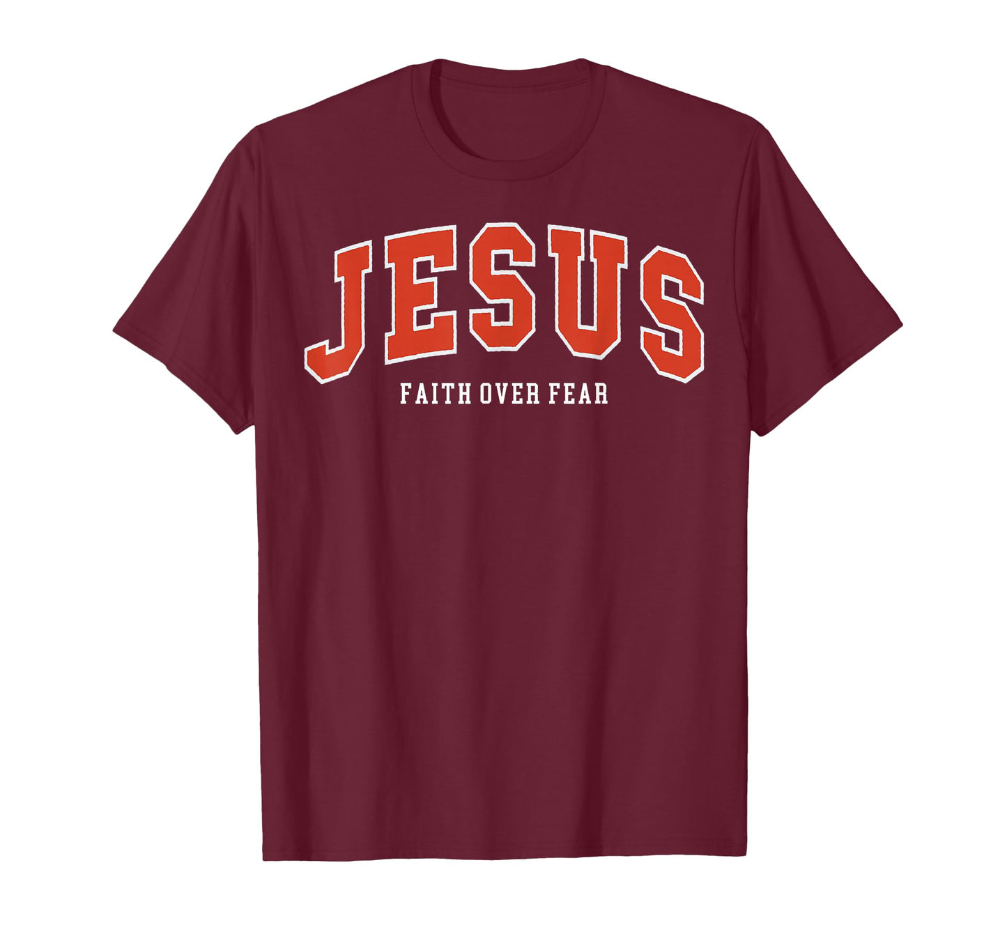 Faith Over Fear Cute Jesus Christian Dad Men Girl Tee T-Shirt