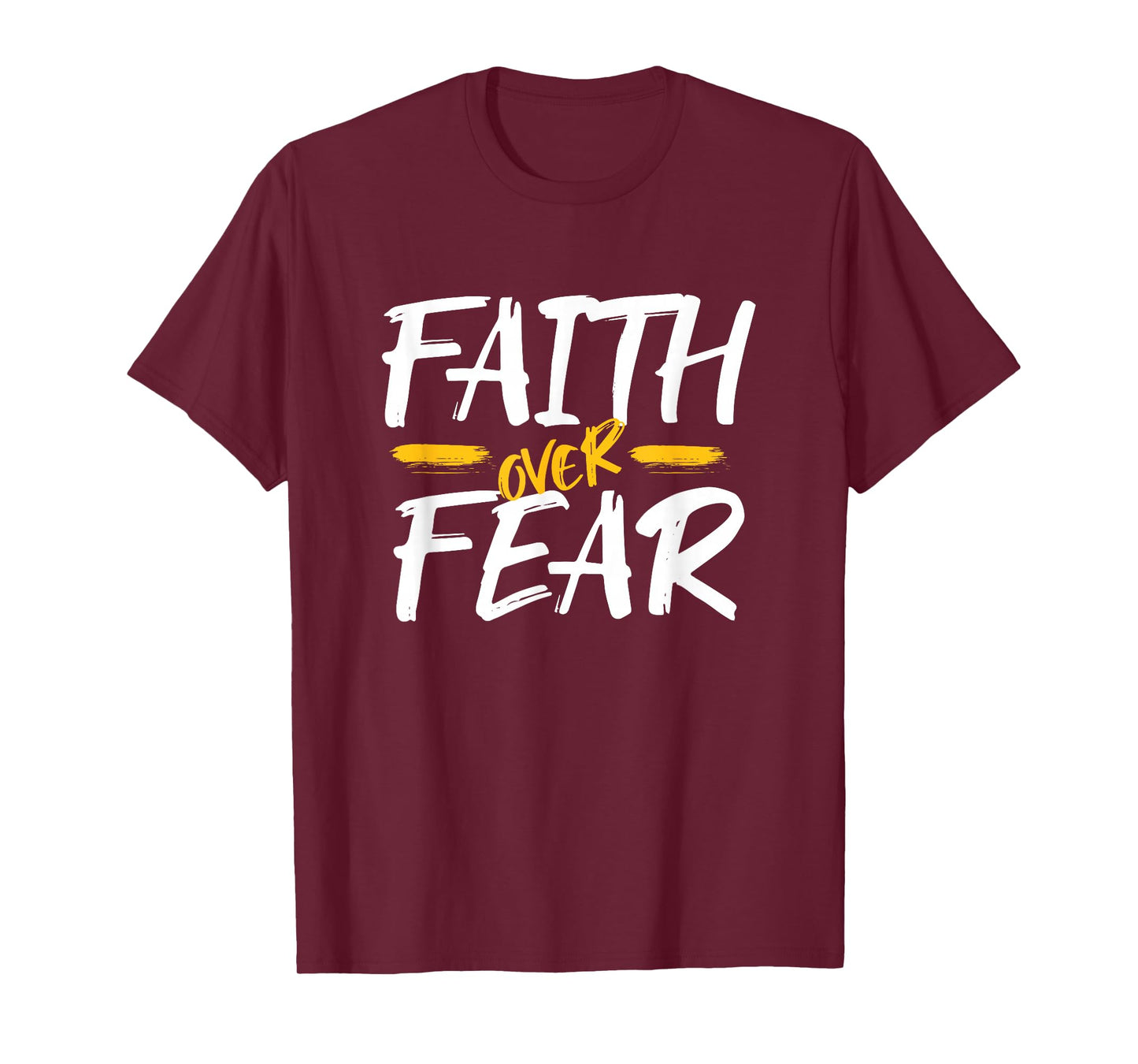 Faith Over Fear, Christian Saying T-Shirt
