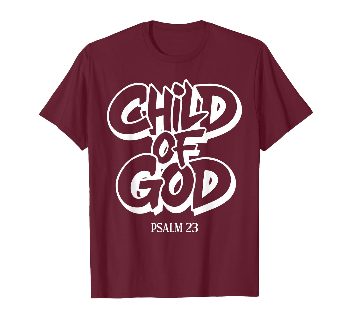 Child of God Psalm 23 - Front and Back T-Shirt