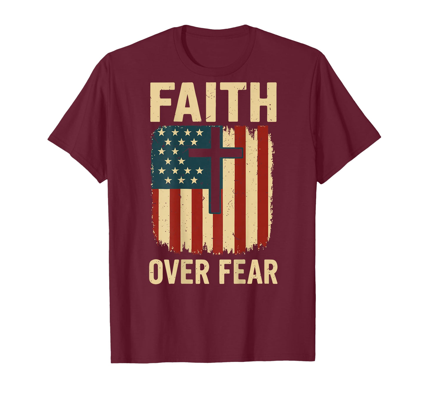 Mens Cross American Flag Faith Over Fear Christian Patriotic T-Shirt