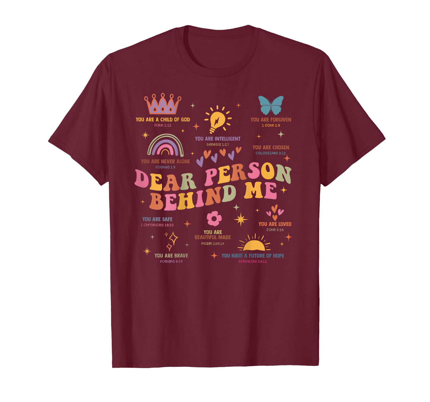 Dear Person Behind Me Mental Health Christian Child Of God T-Shirt