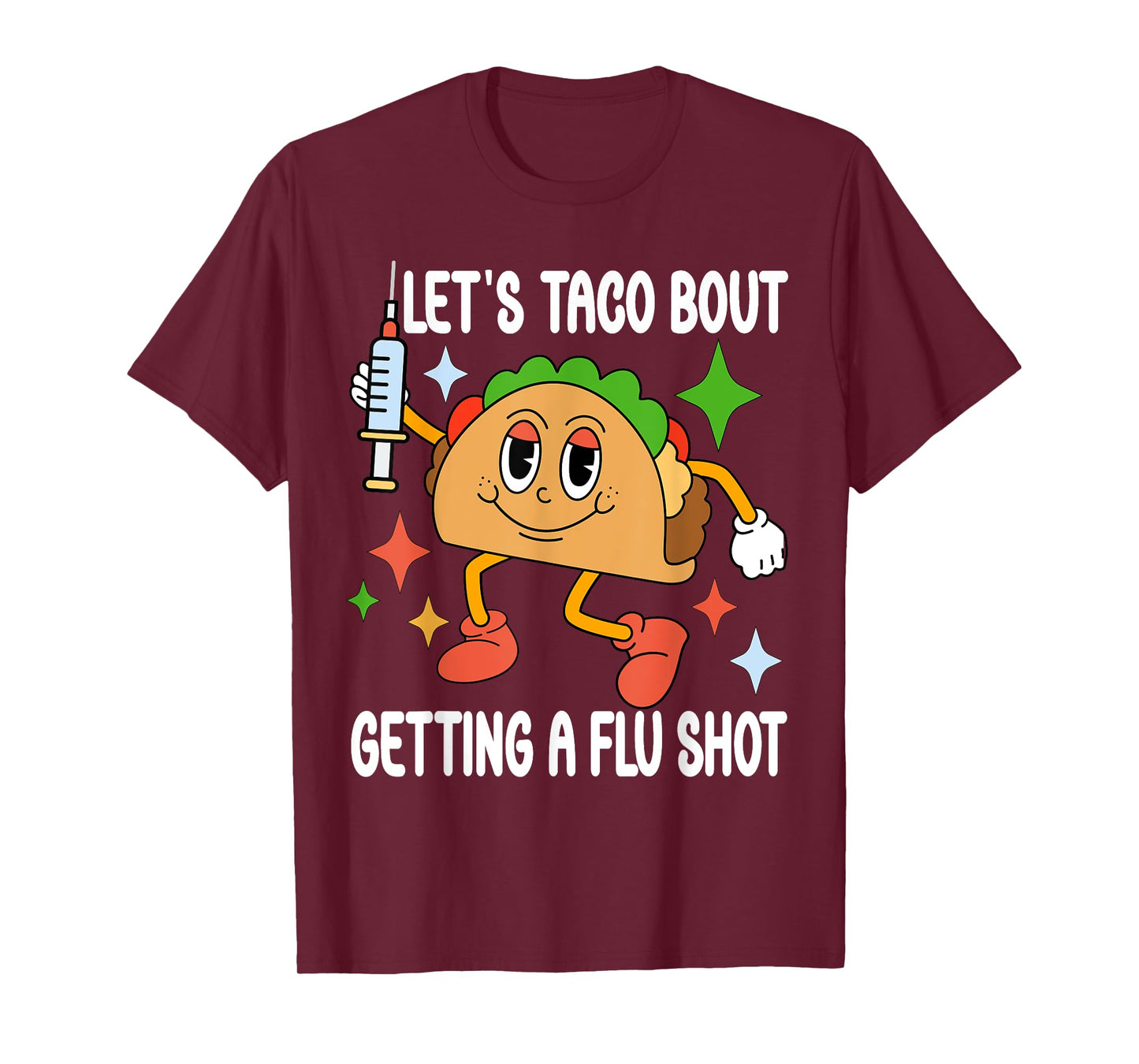 flu shot nurse medical funny nursing flu cold season taco T-Shirt