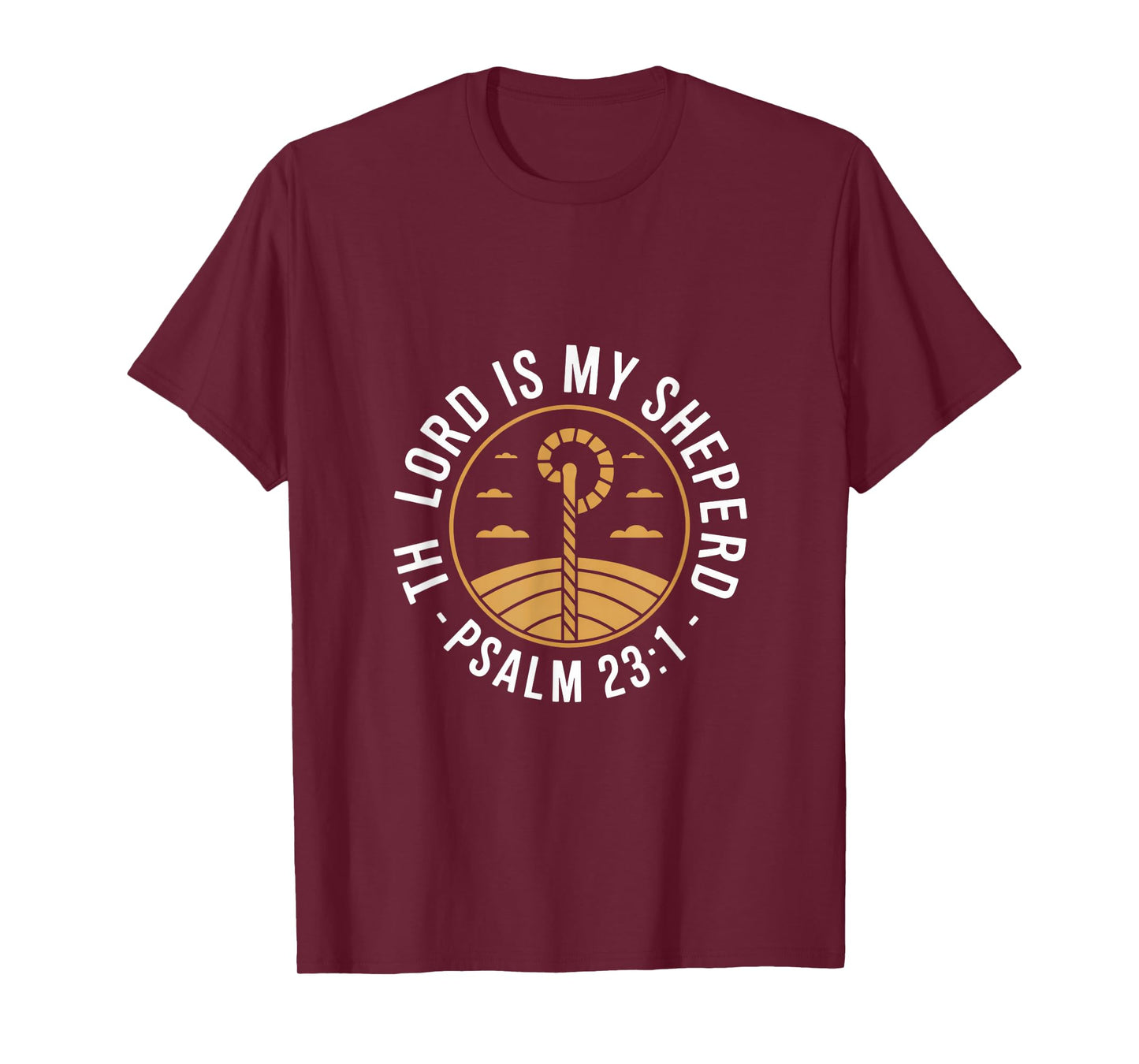 Th Lord is My Sheperd Psalm 23 1 Christian T-Shirt