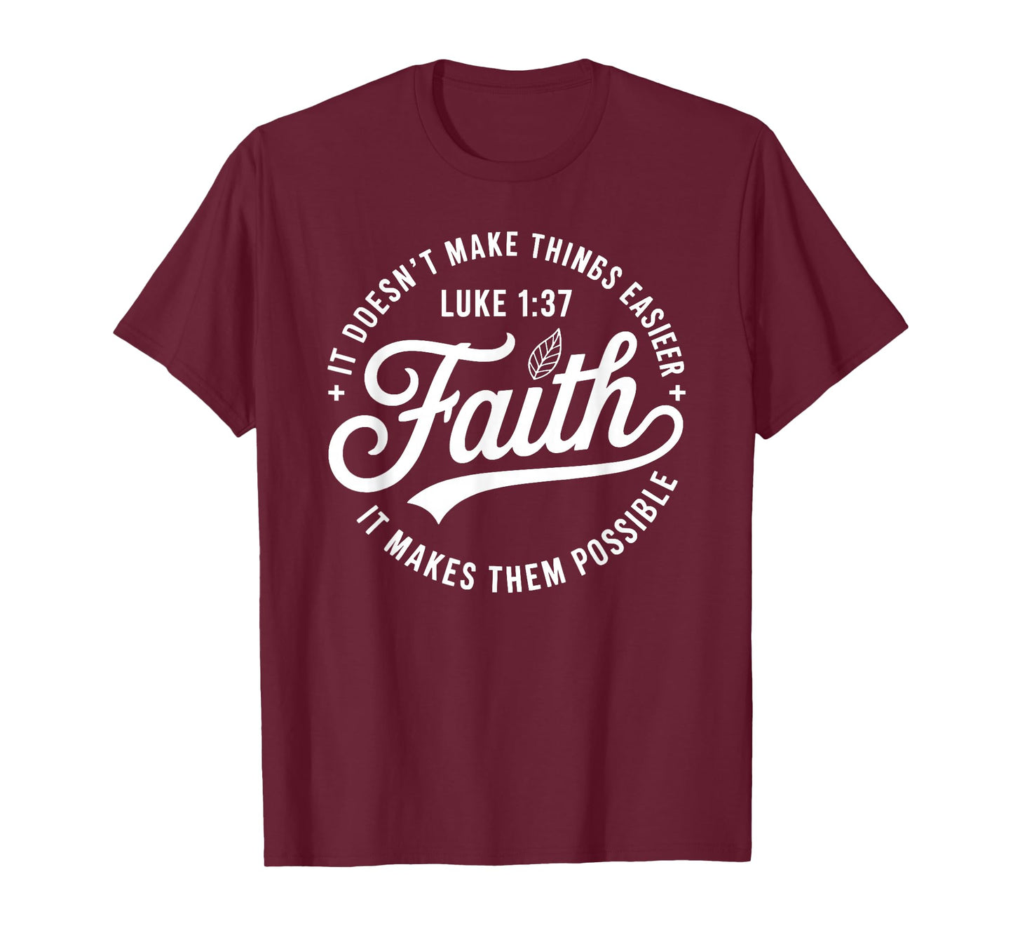 Faith Luke 1 37 Bible Verse Christian Religious Quote T-Shirt
