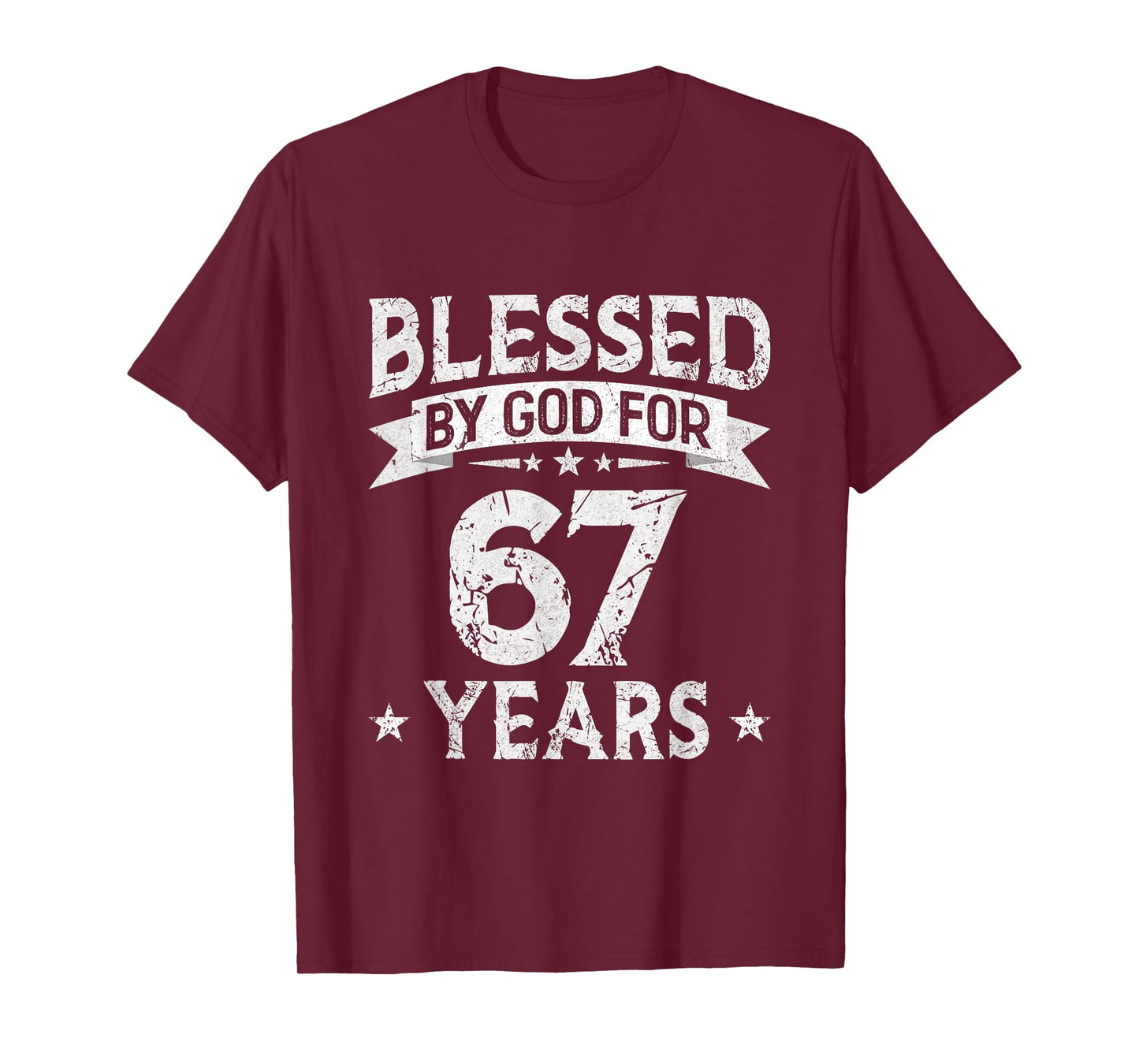 Blessed By God For 67 Years Old 67th Birthday Gifts For Men T-Shirt