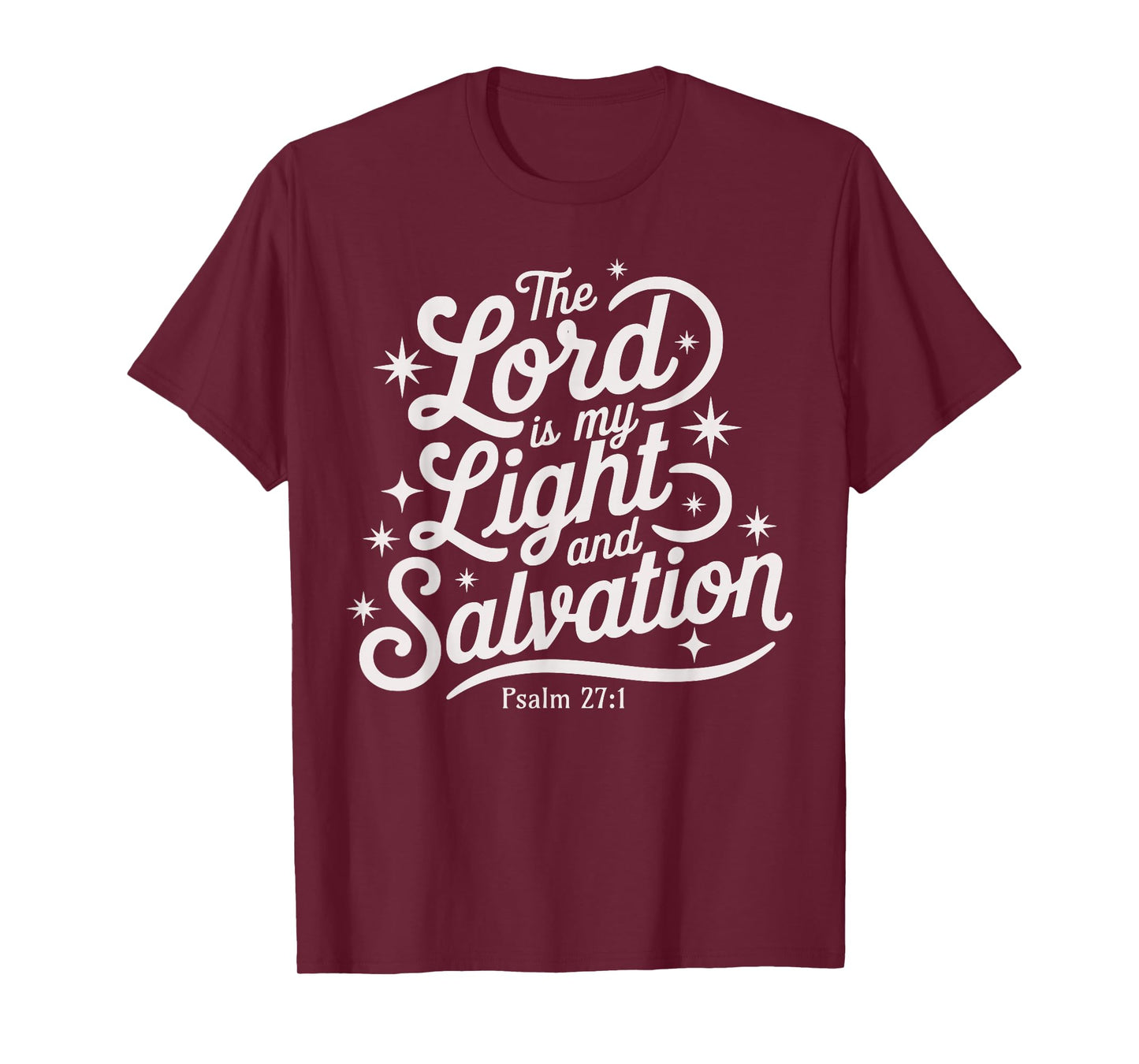 The Lord is My Light and Salvation Psalm 27:1 Faith Based T-Shirt