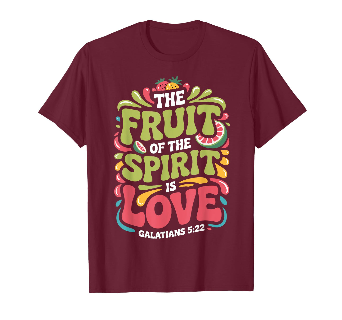 Fruit of the Spirit Is Love Galatians 5:22 Retro Bible Verse T-Shirt