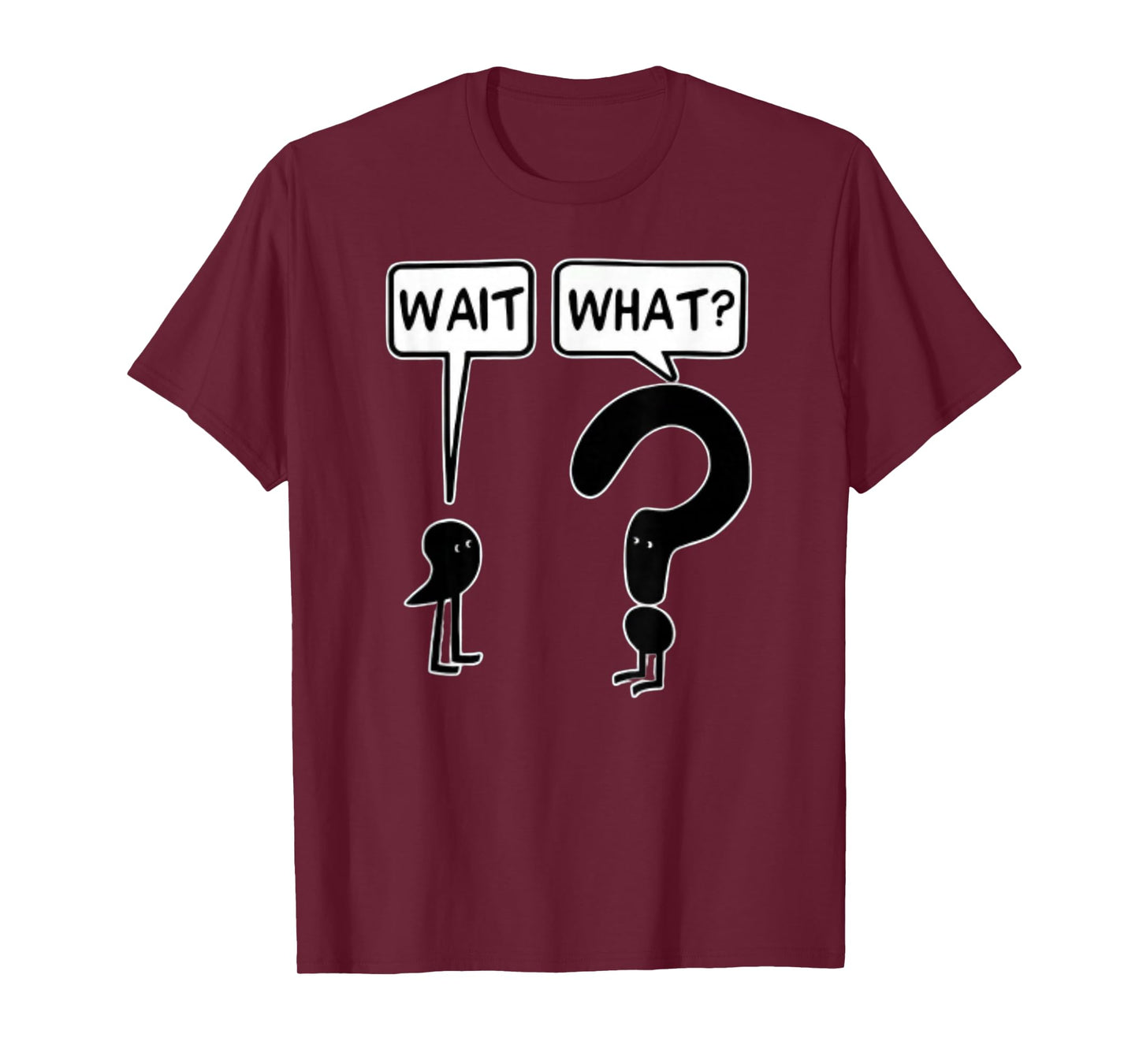 comma wait question mark what - Cartoon Funny Confused Meme T-Shirt