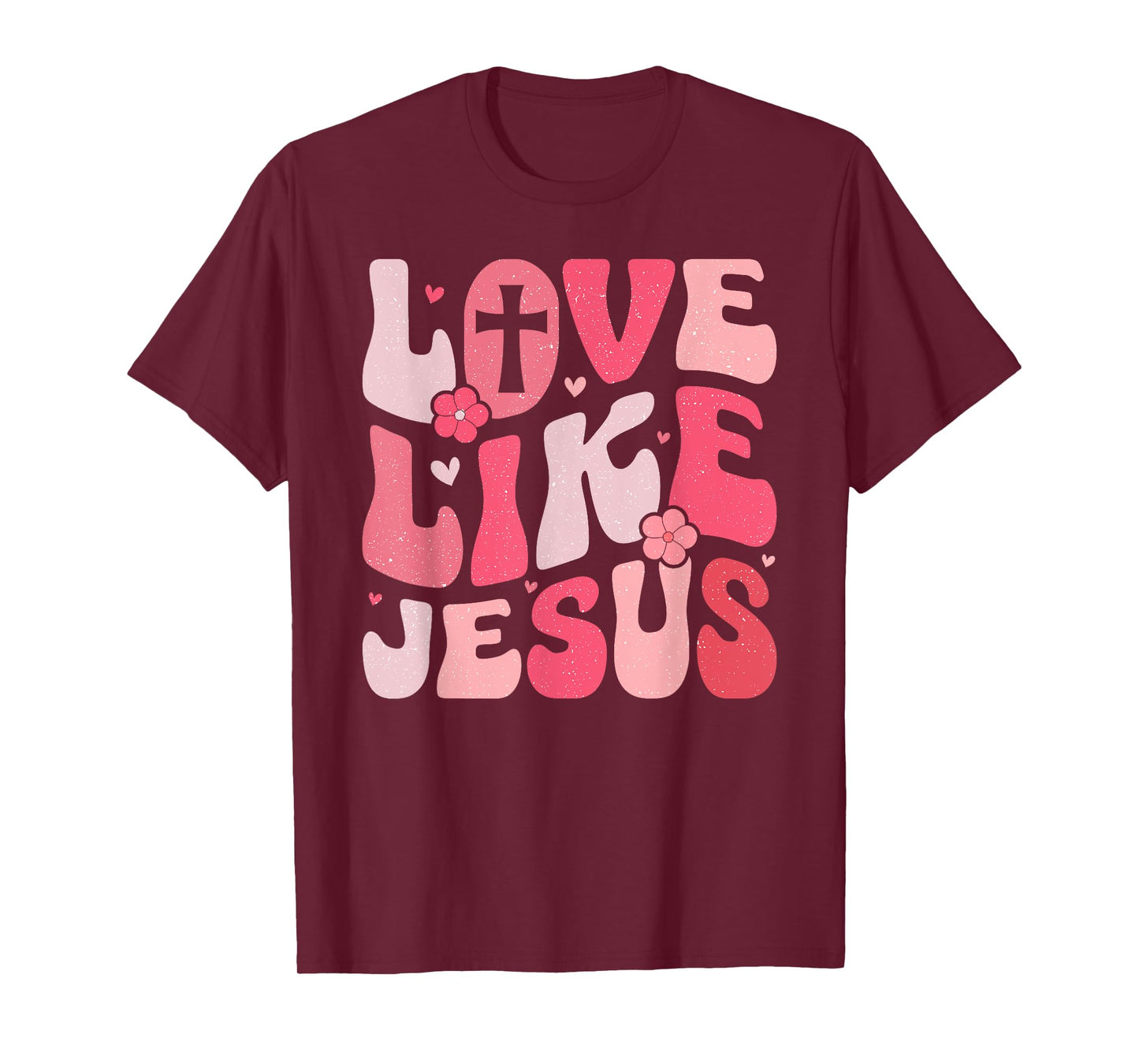 Love like Jesus T-Shirt