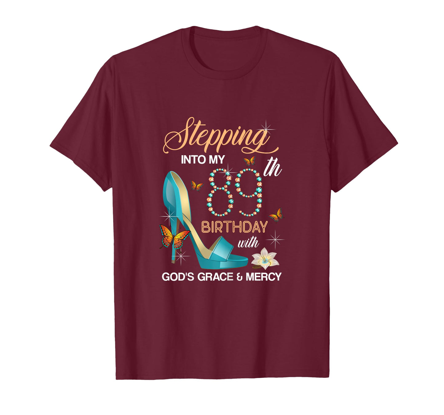 Stepping Into My 89th Birthday Gifts 89 Years Old BDay Women T-Shirt