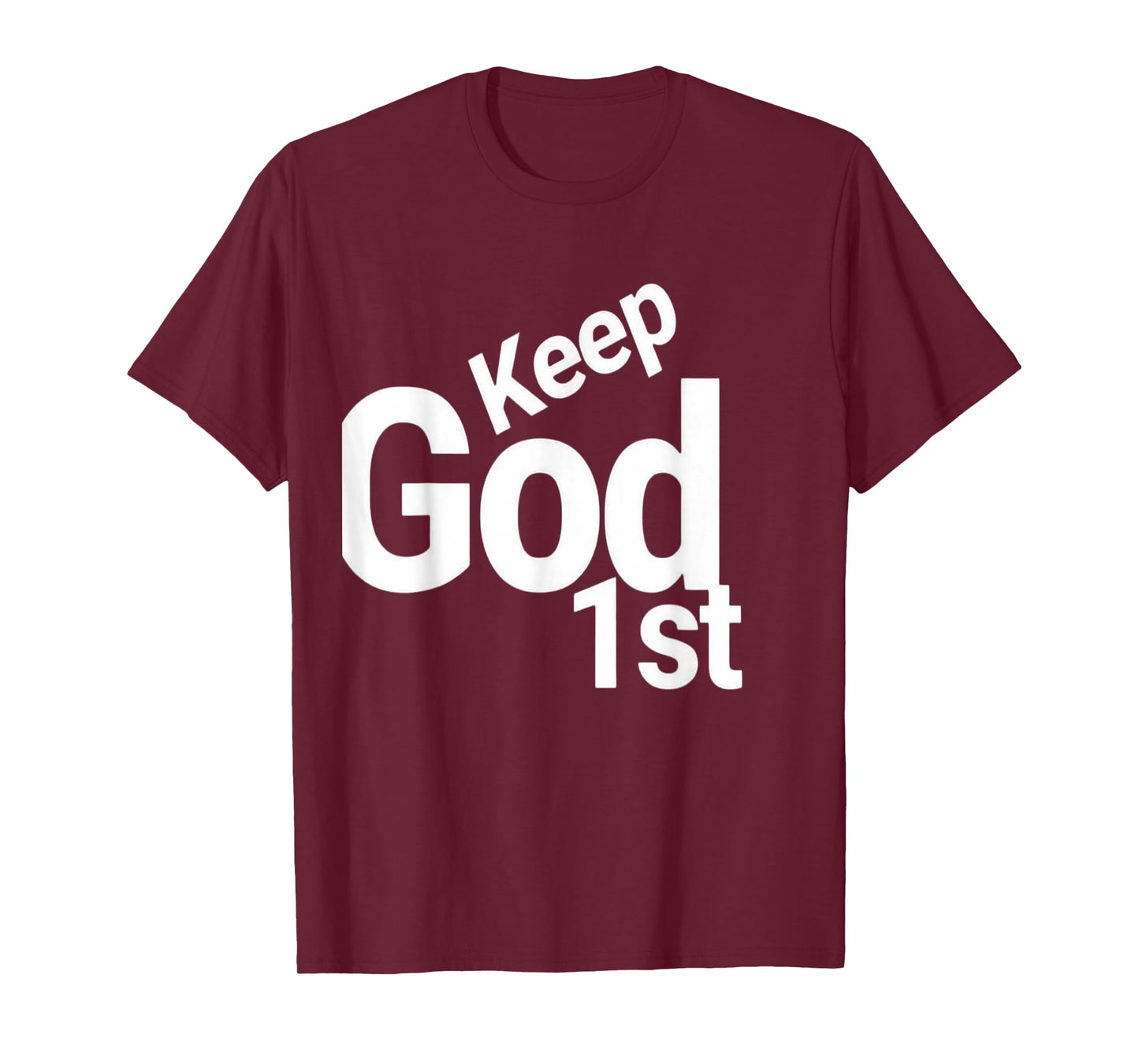 Keep God 1st T-Shirt