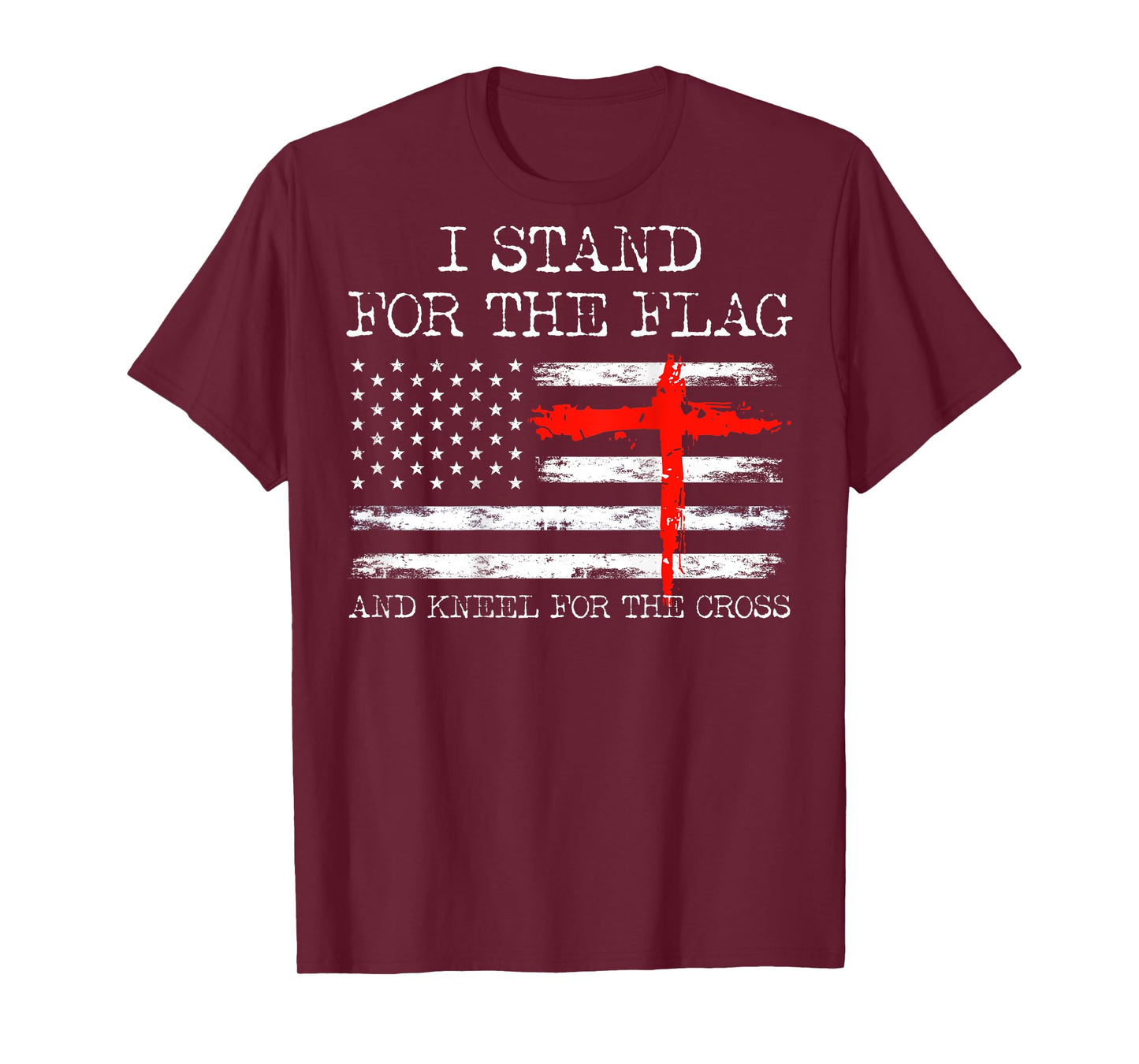 I Stand For The Flag And Kneel For The Cross USA (On Back) T-Shirt