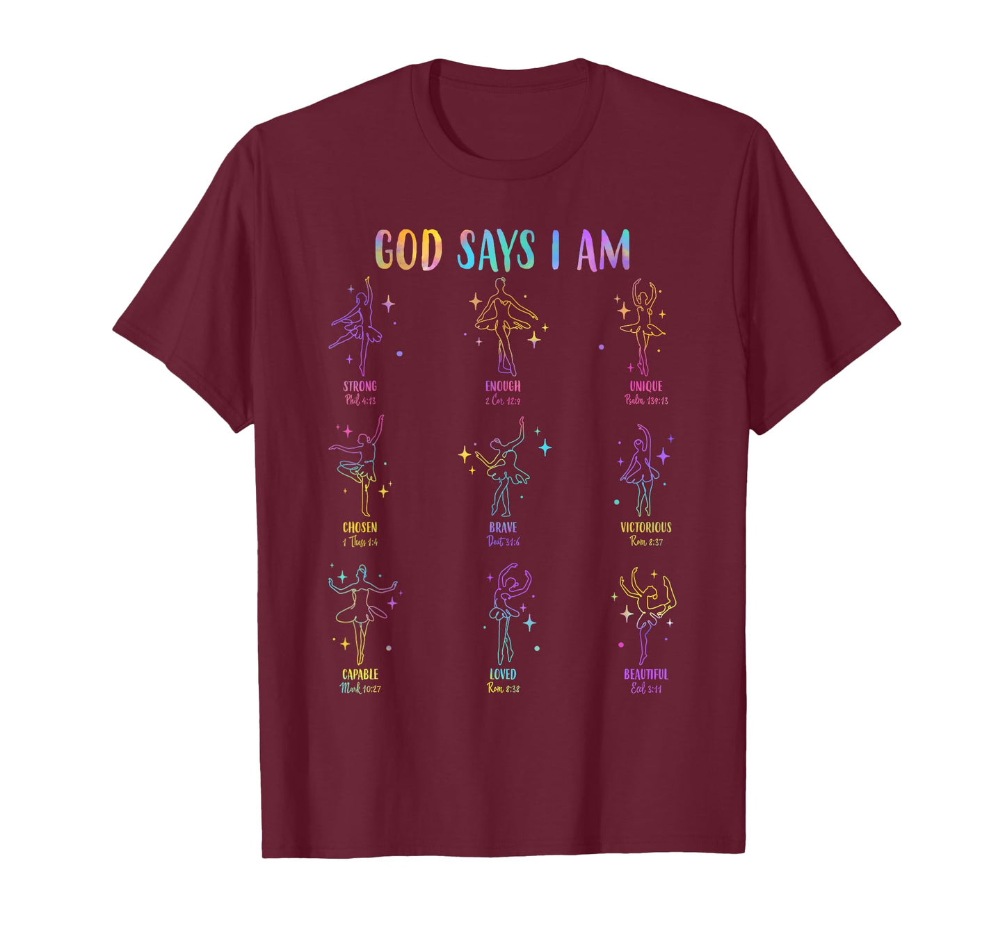 God Says I Am Ballet Dancer Bible Verse Christian Girl Women T-Shirt