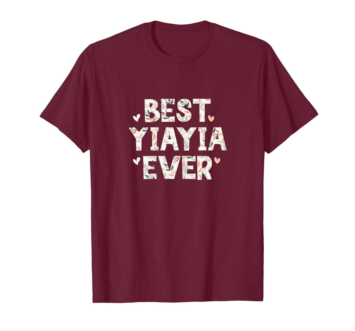 Best YiaYia Ever Floral Family Love Hearts Yia-Yia T-Shirt
