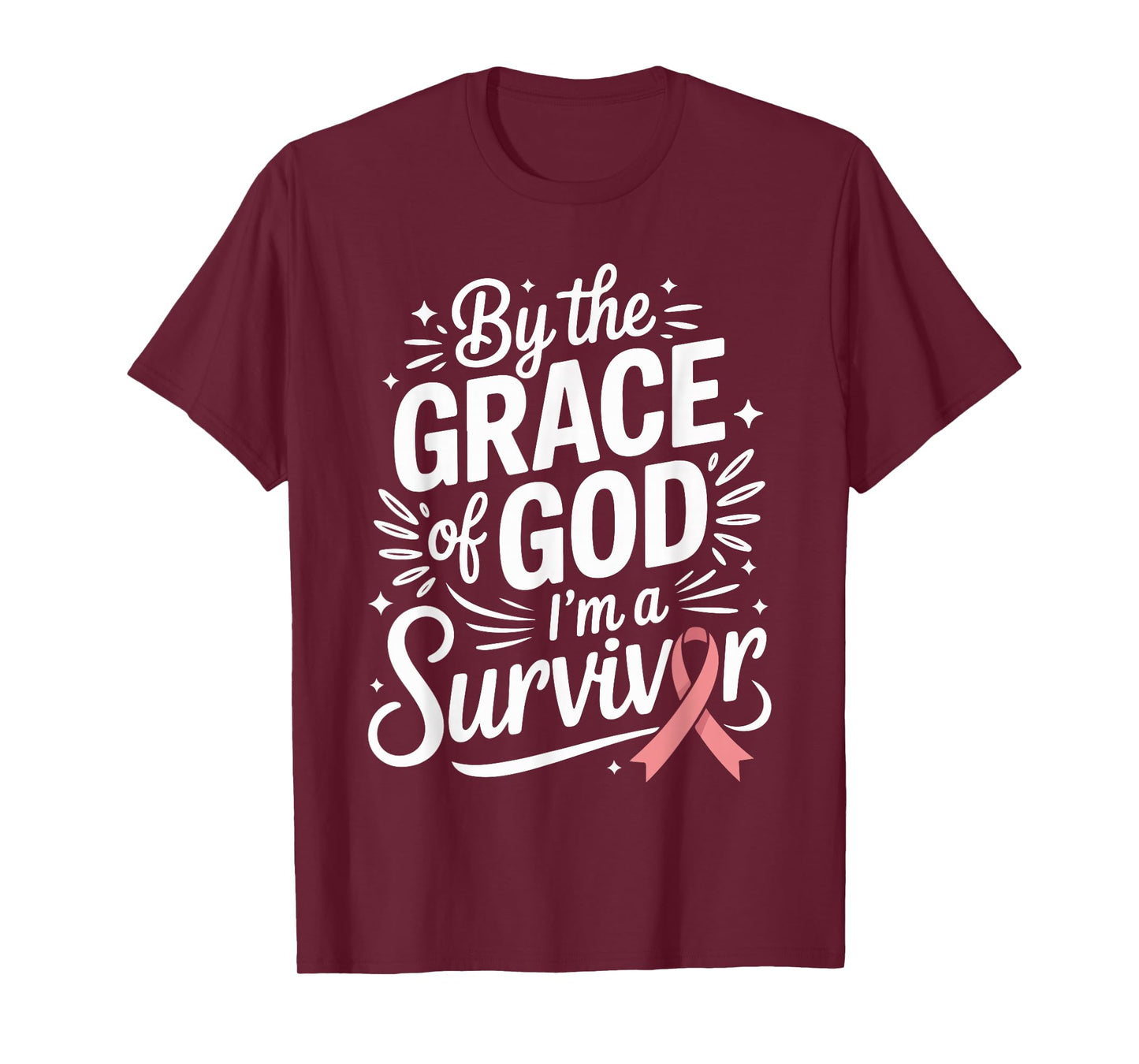 by The Grace of God I'm A Survivor Faith T-Shirt
