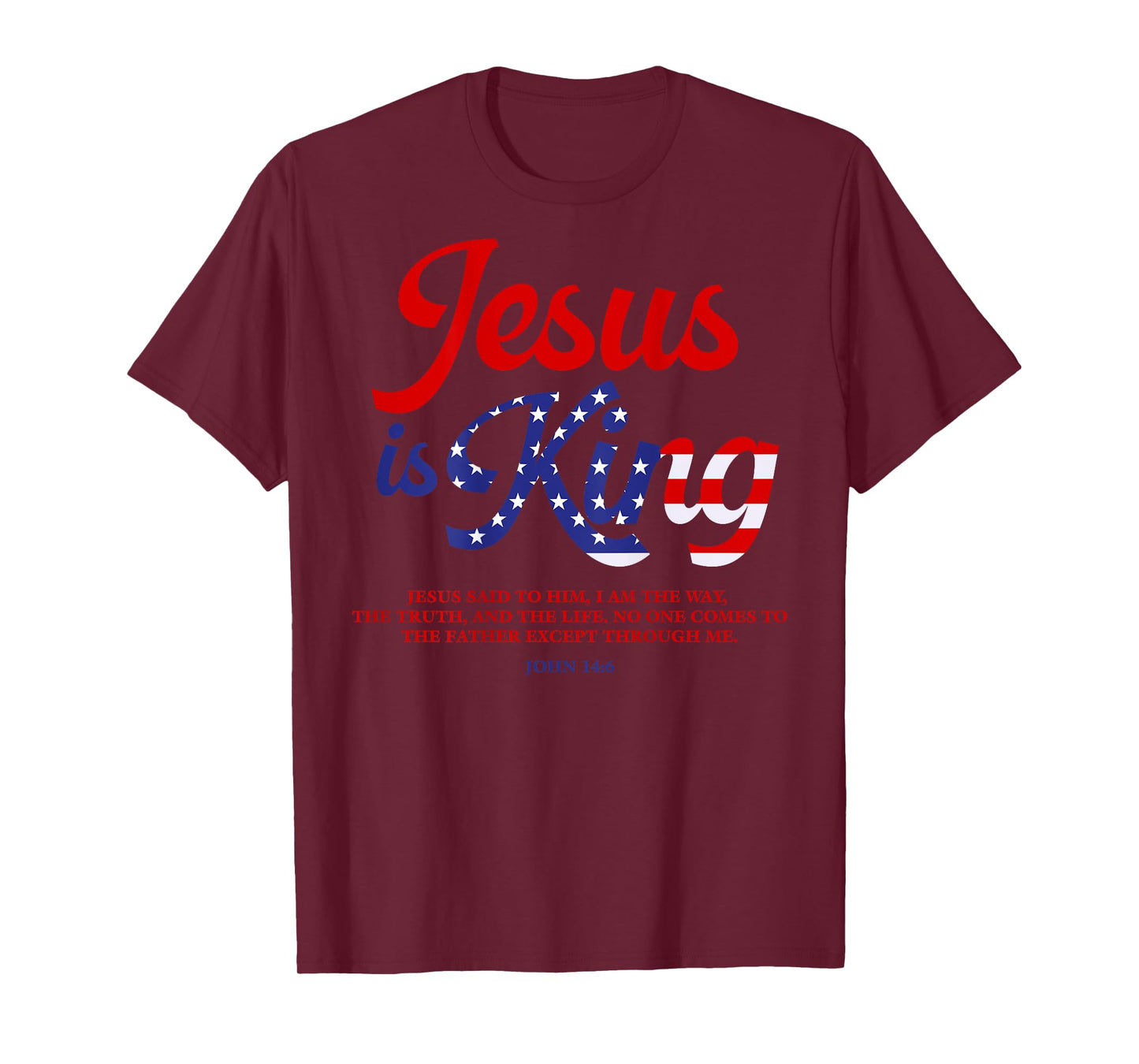 Jesus Is King John 14:6 Costume Jesus Christian (On Back) T-Shirt