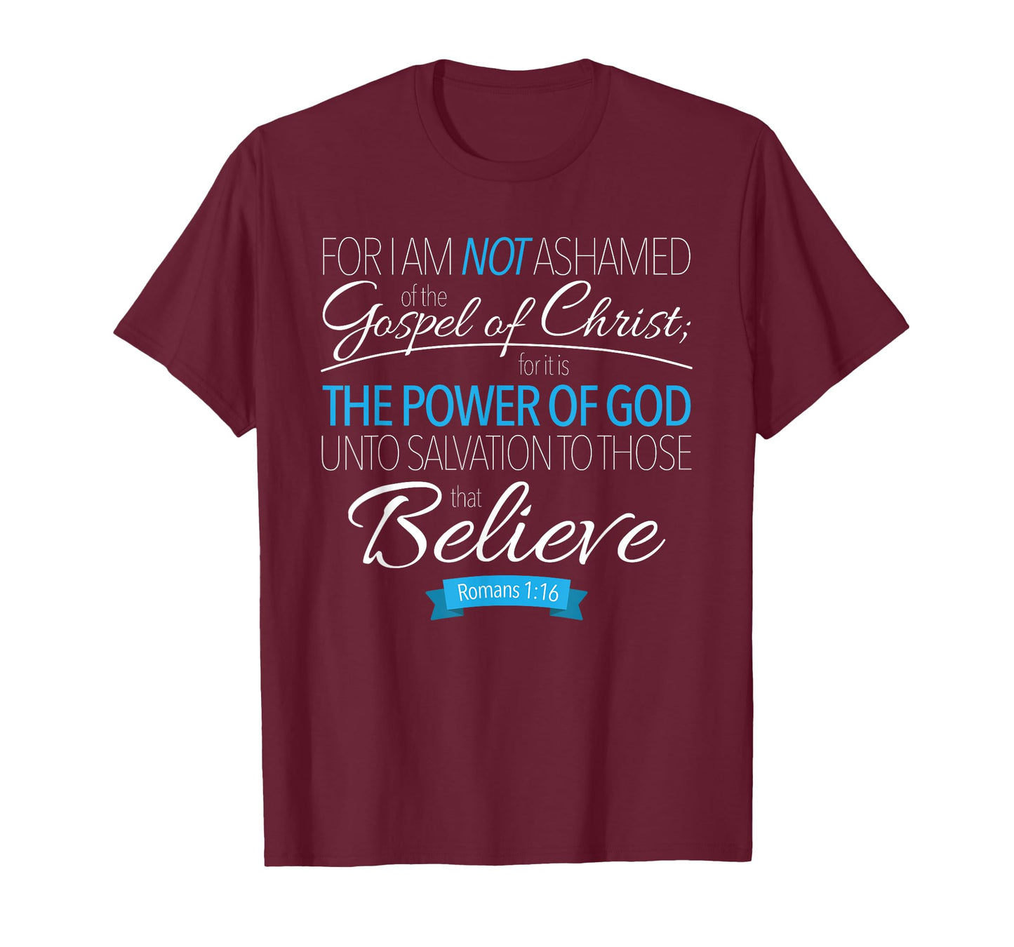 I Am Not Ashamed of the Gospel Christian Apparel T-Shirt