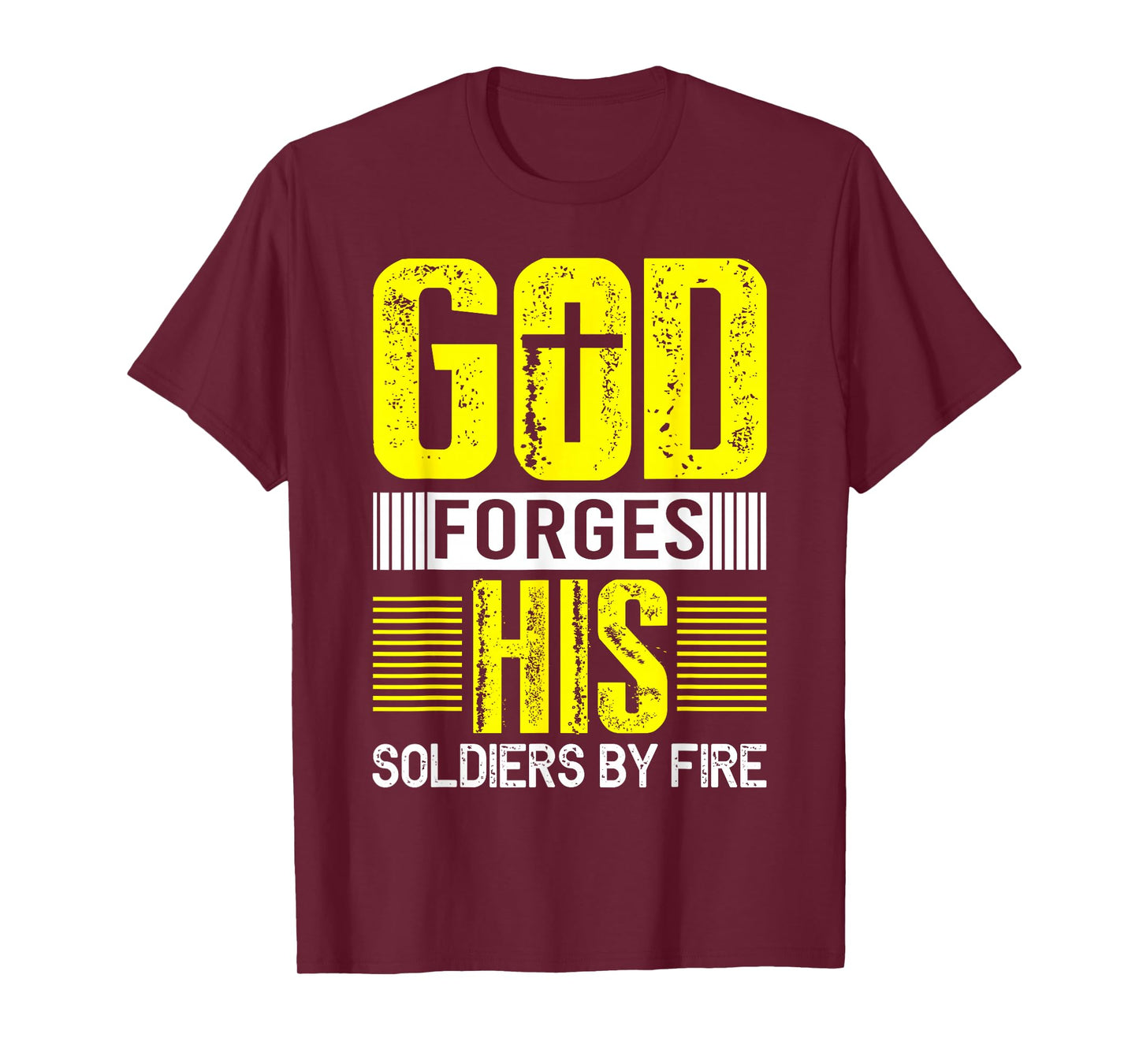 God Forges His Soldiers by Fire T-Shirt