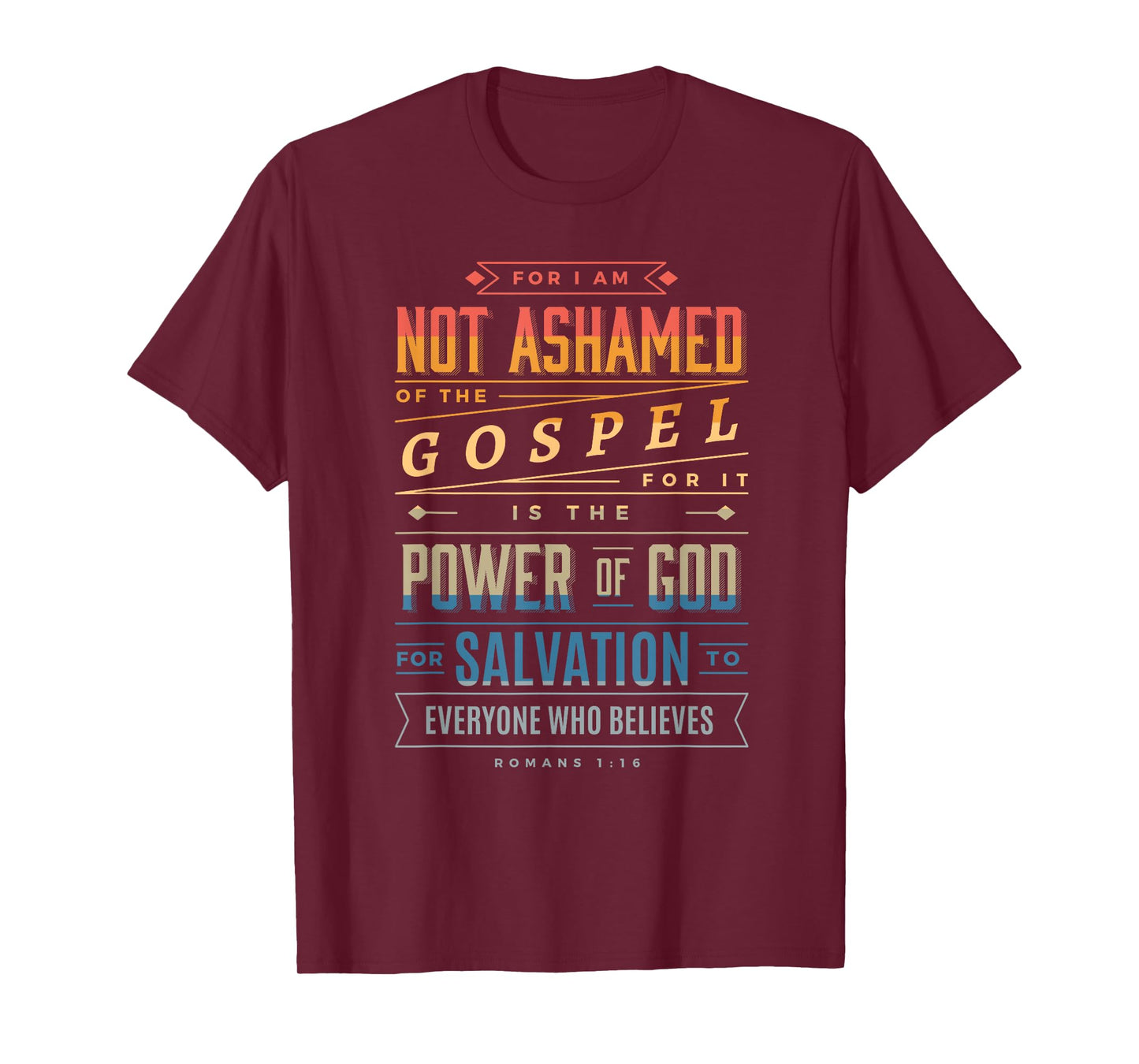 I am Not Ashamed of the Gospel - Christian Bible Verse 4 T-Shirt