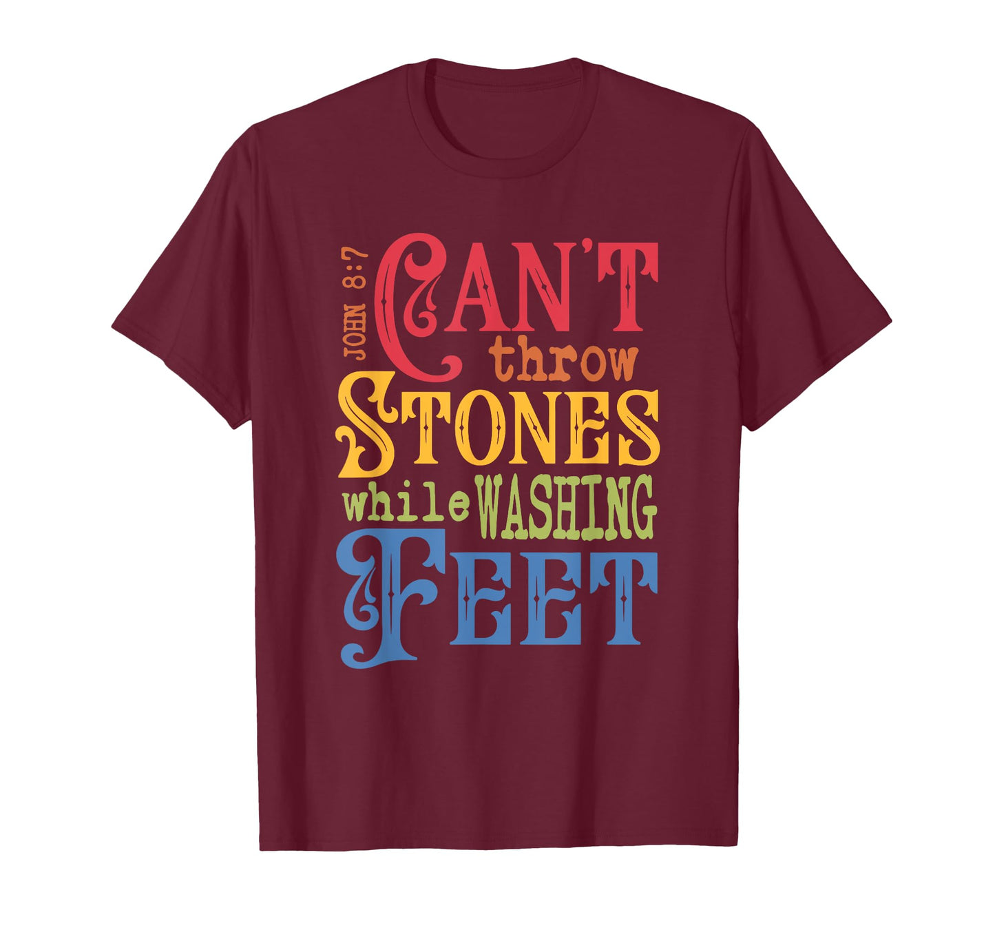 John 8:7 Can't Throw Stones While Washing Feet Christ Retro T-Shirt