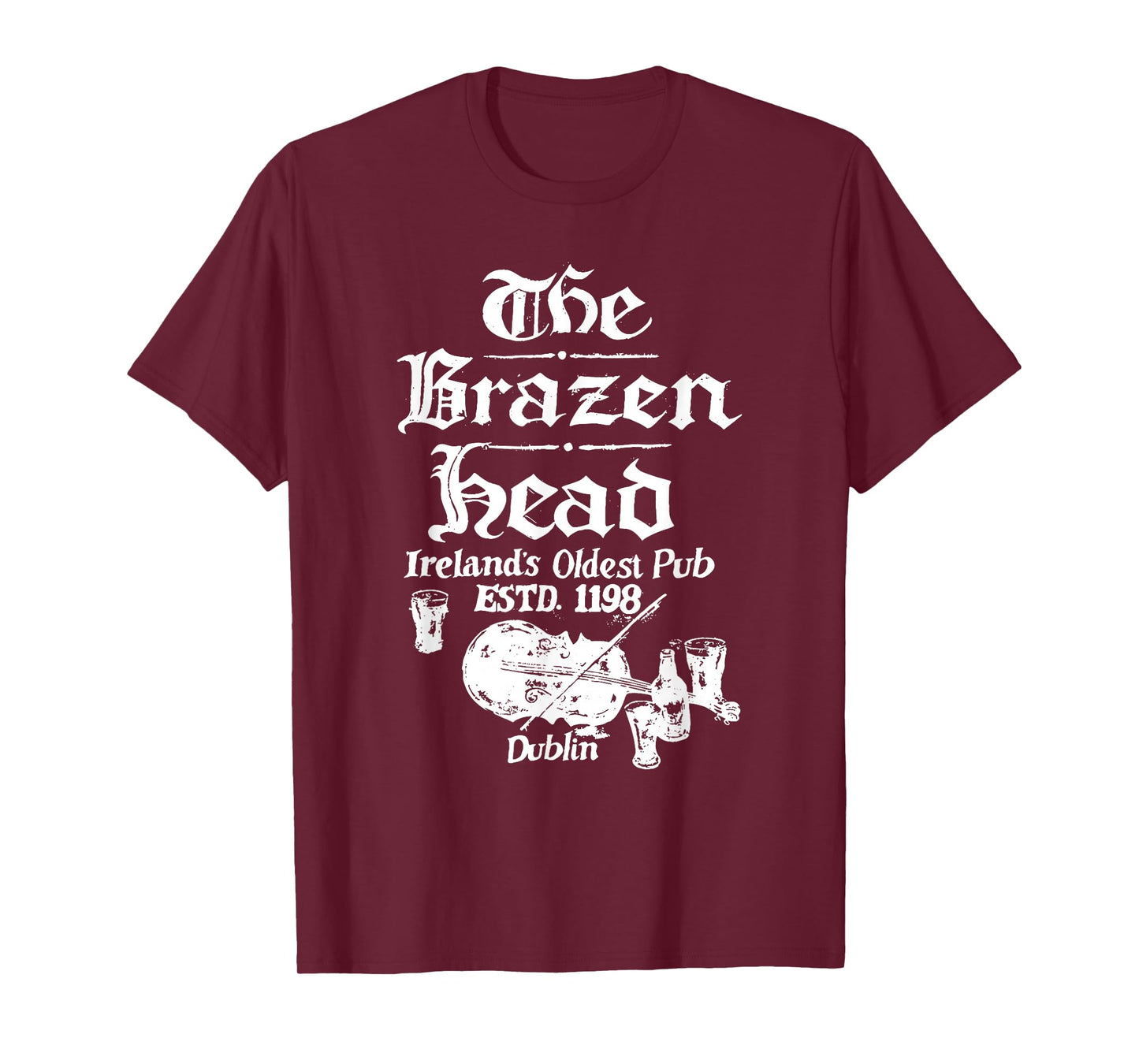 The Brazen head Ireland's Oldest Pub Funny design T-Shirt