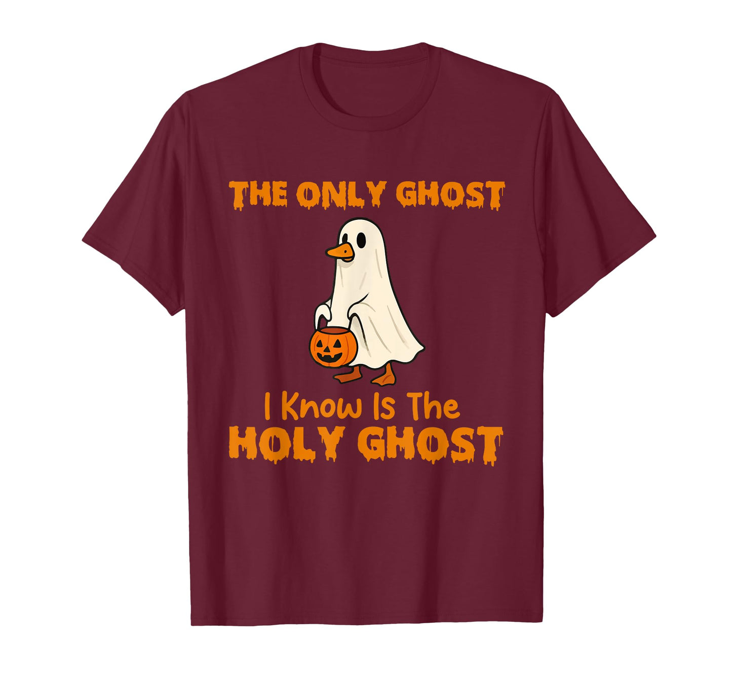 The Only Ghost I Know is The Holy Goose Christian Halloween T-Shirt