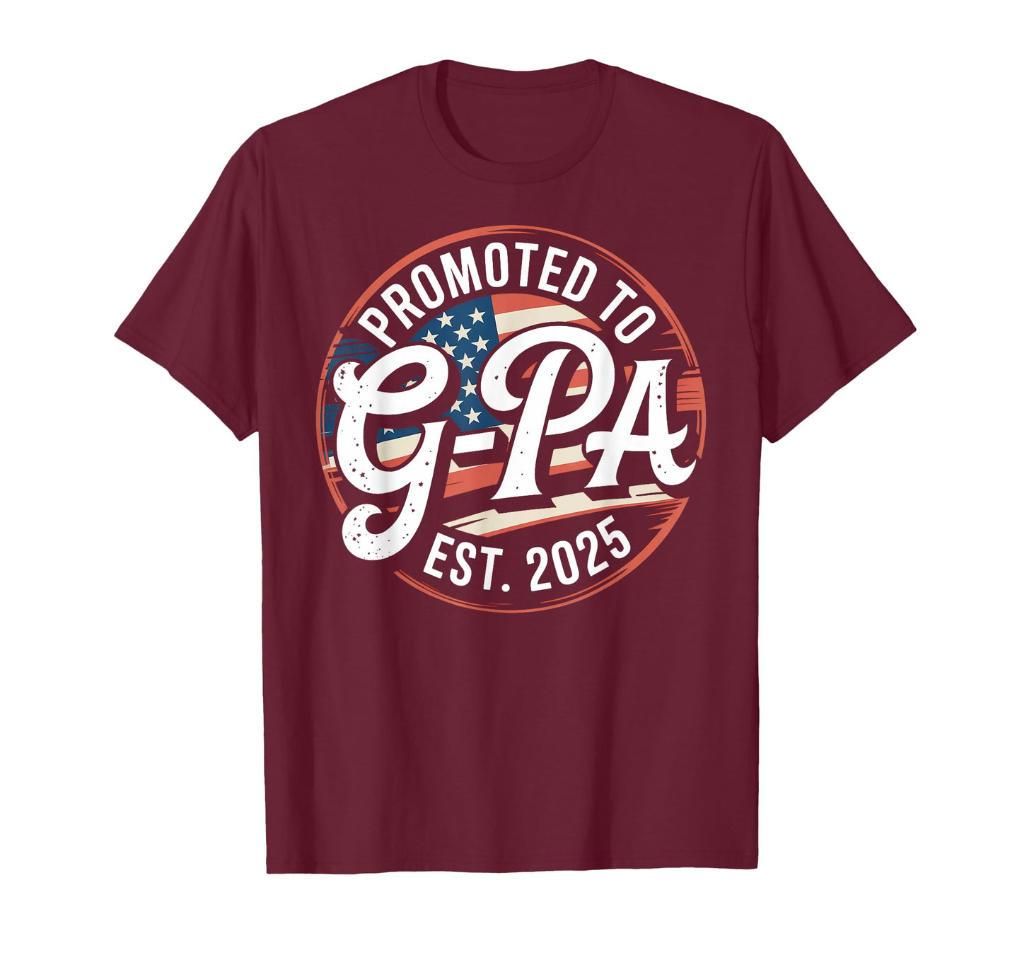 Promoted To G-Pa EST. 2025 USA Flag Funny Soon To Be G-Pa T-Shirt