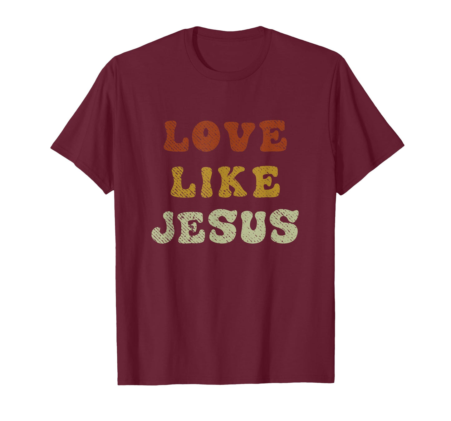 Love Like Jesus Christian Empathy T-Shirt