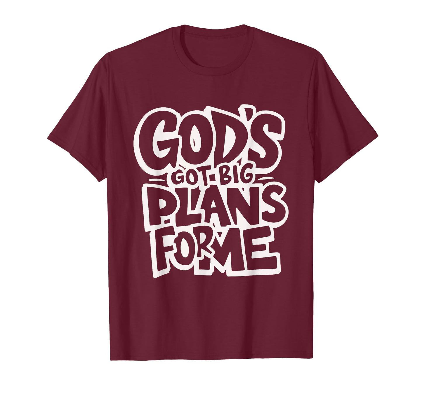 God's Got Big Plans For Me Christian Faith Tee T-Shirt
