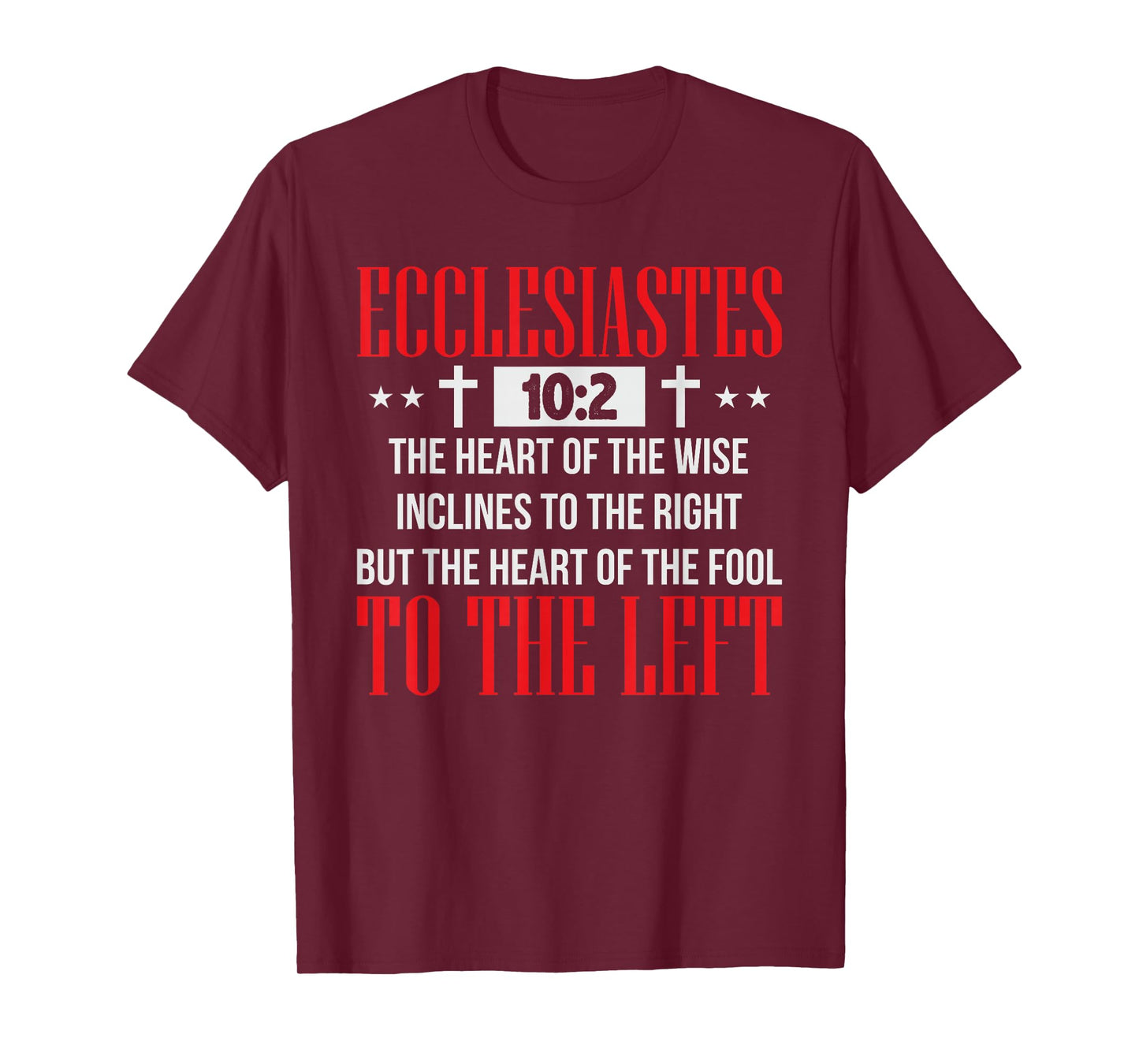 Ecclesiastes 10:2 Shirt Funny Christian Gift T-Shirt