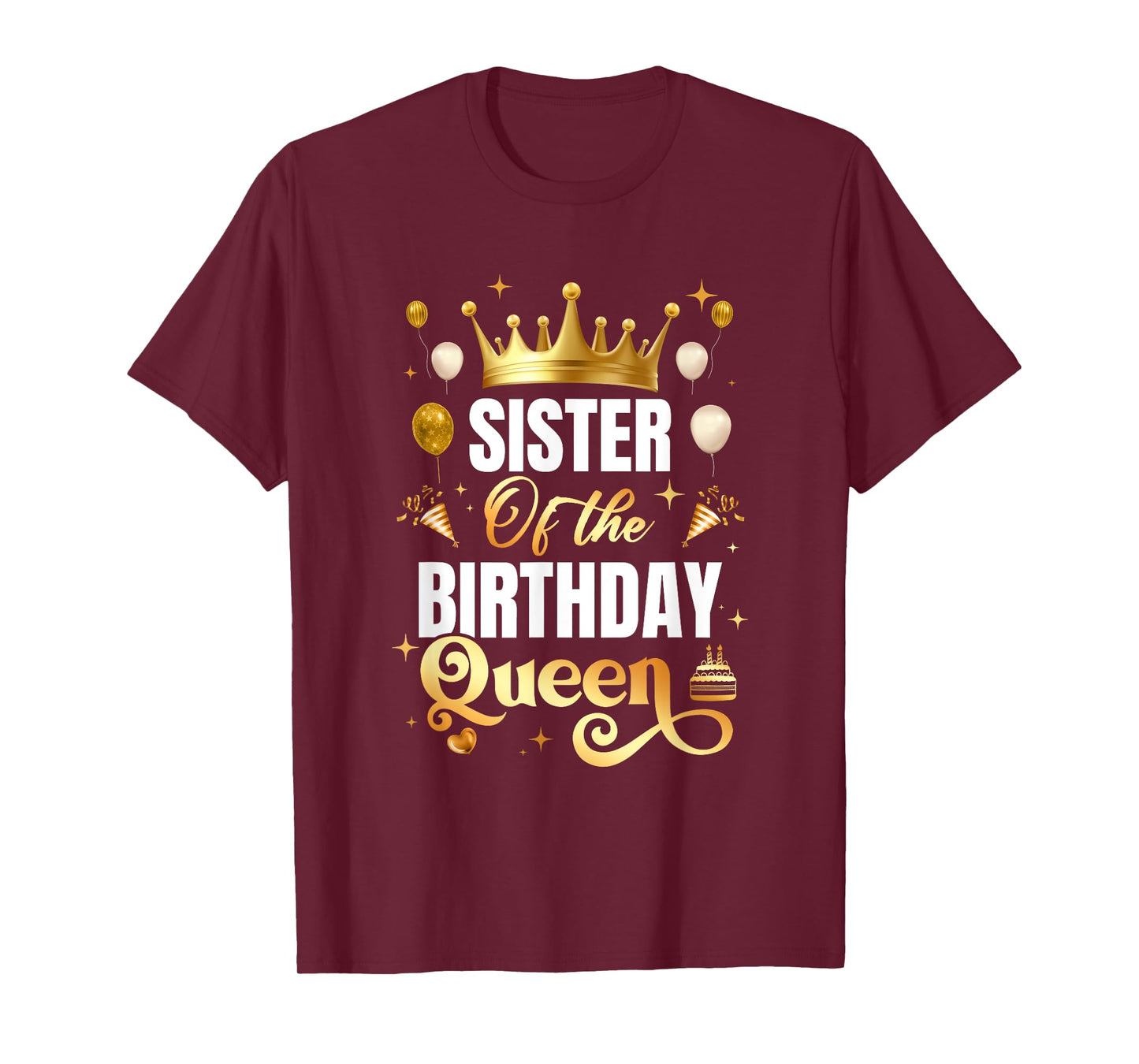 Sister Of The Birthday Queen Funny Matching Birthday Party T-Shirt