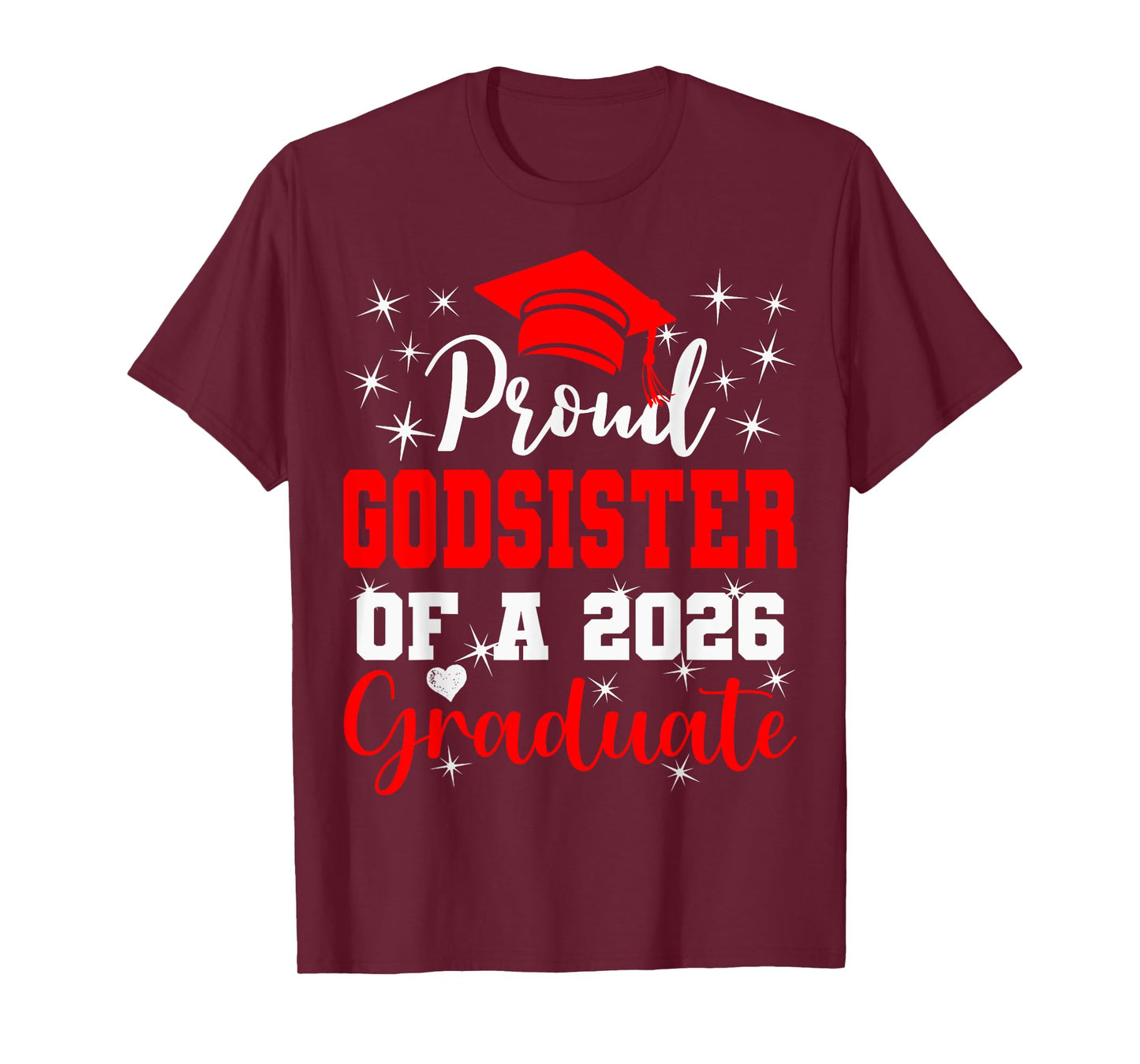 Super Proud Godsister of 2026 Graduate Graduation Family T-Shirt