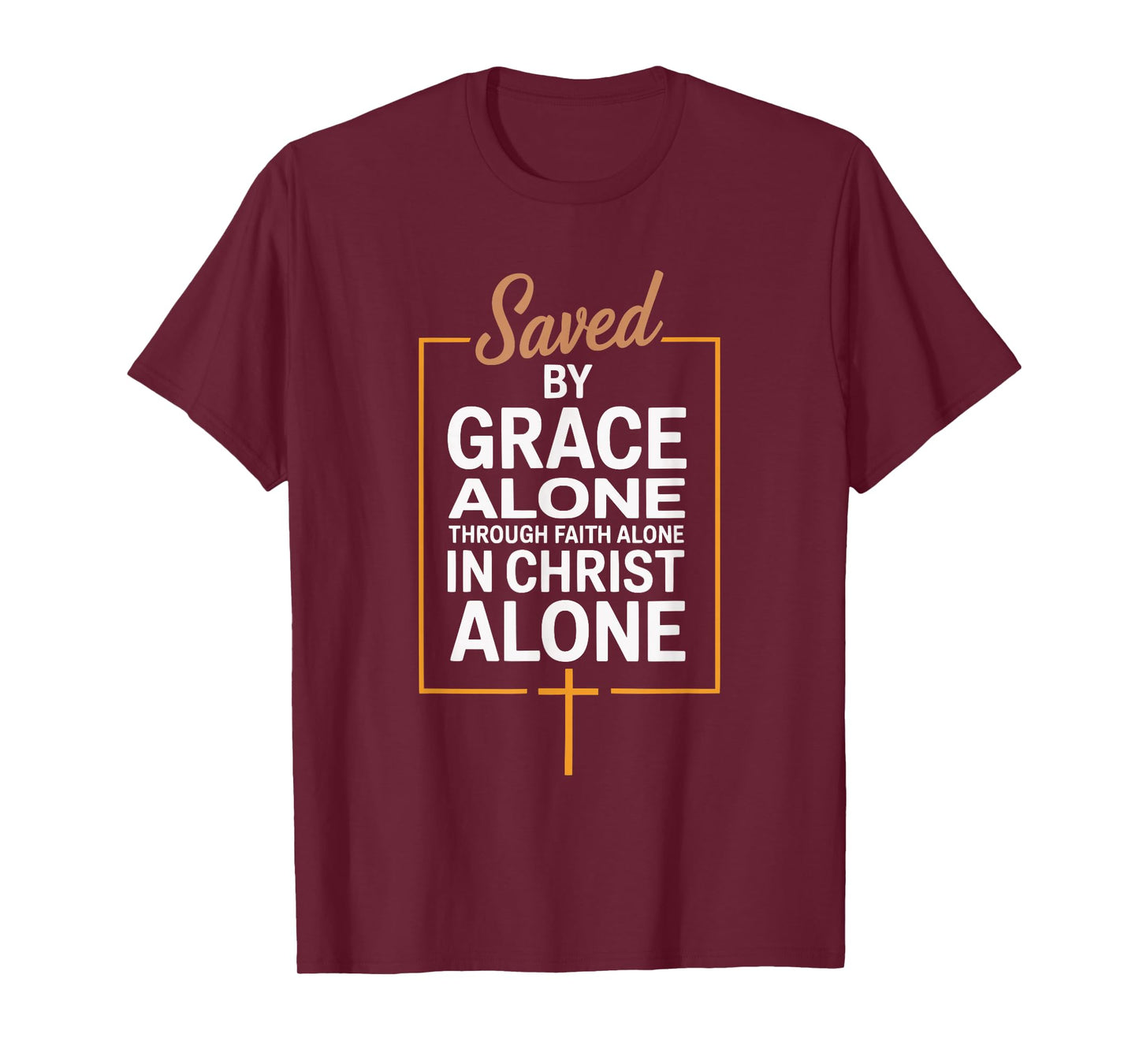Saved by Grace Alone Christian Theology T-Shirt