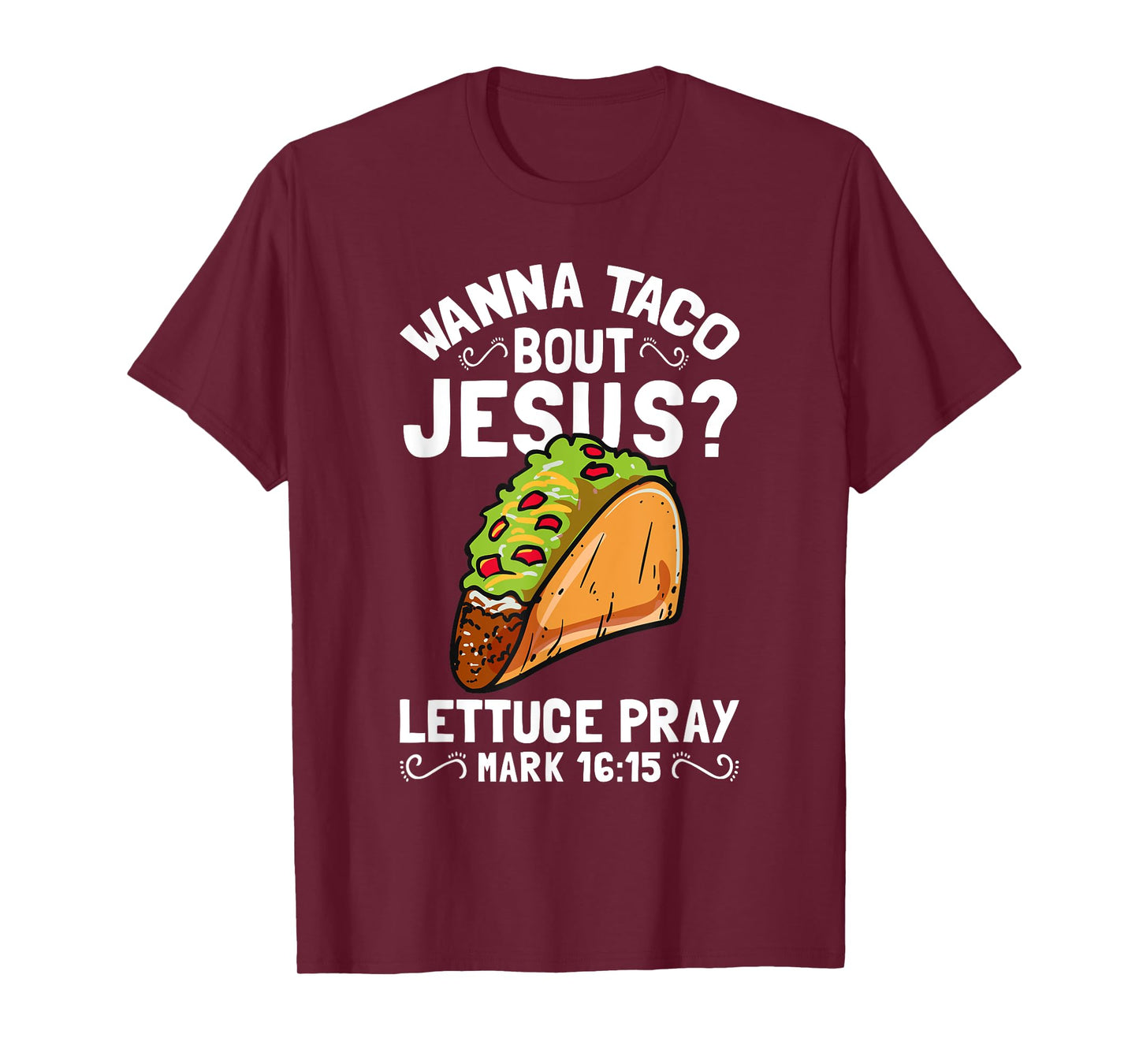 Wanna Taco Bout Jesus T-Shirt