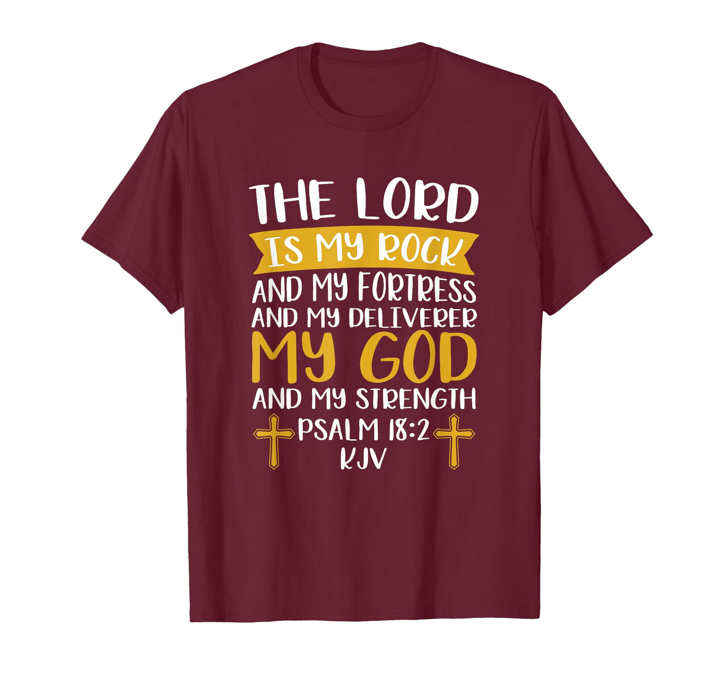 The Lord Is My Rock And My Fortress Jesus Christ Prayer T-Shirt