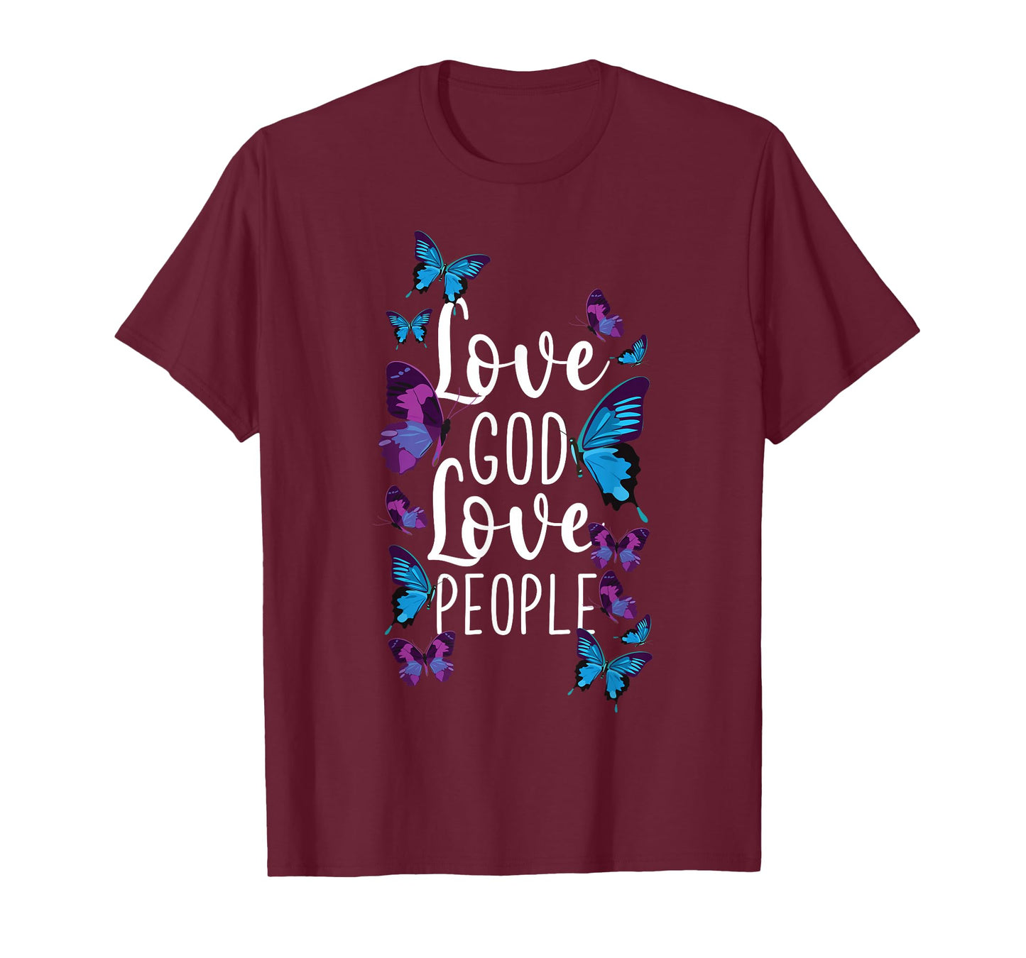 Christian Bible Verse Quote Butterfly Love God Love People T-Shirt