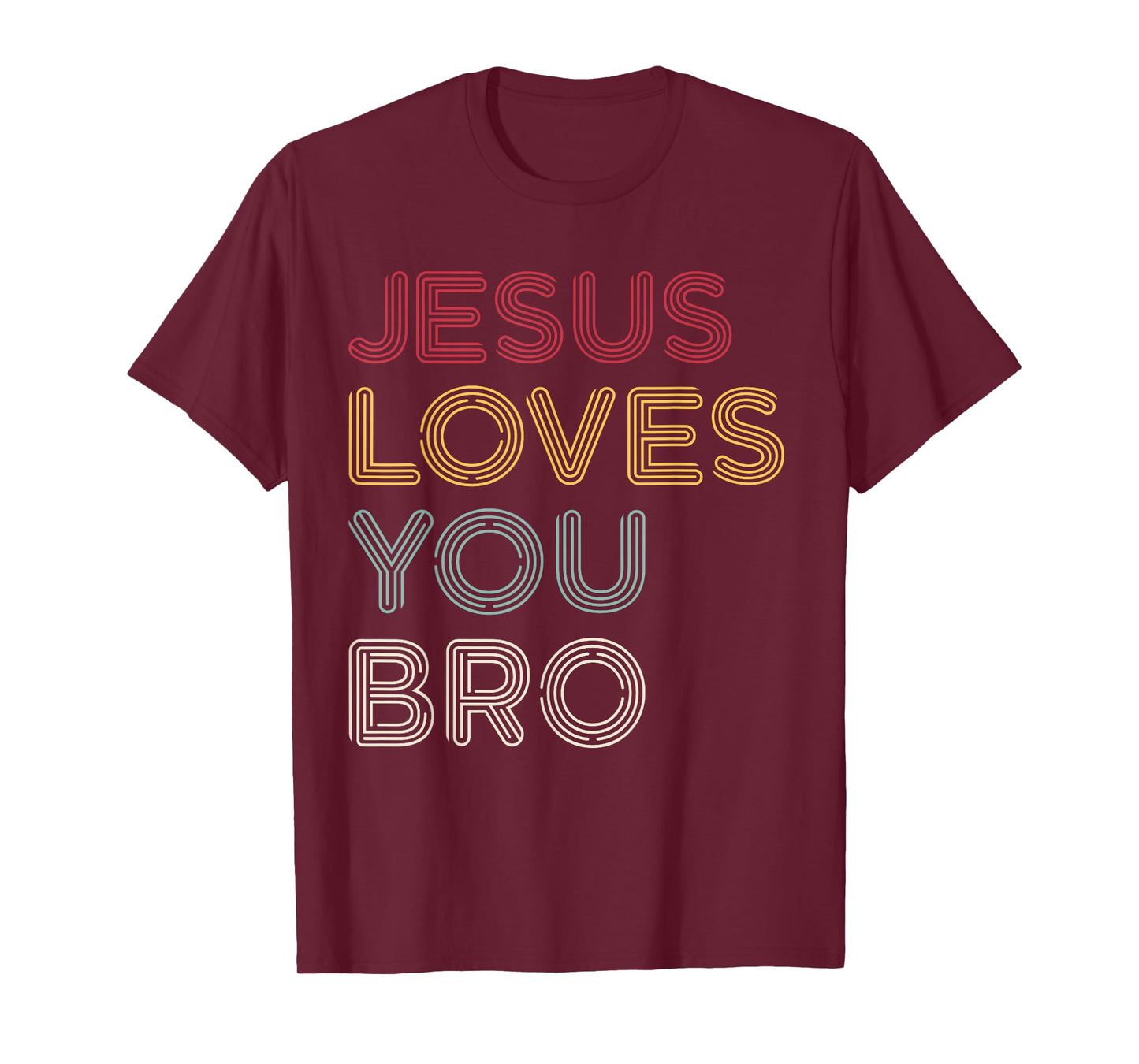 Retro Jesus Loves You Bro, Funny Christian Faith T-Shirt