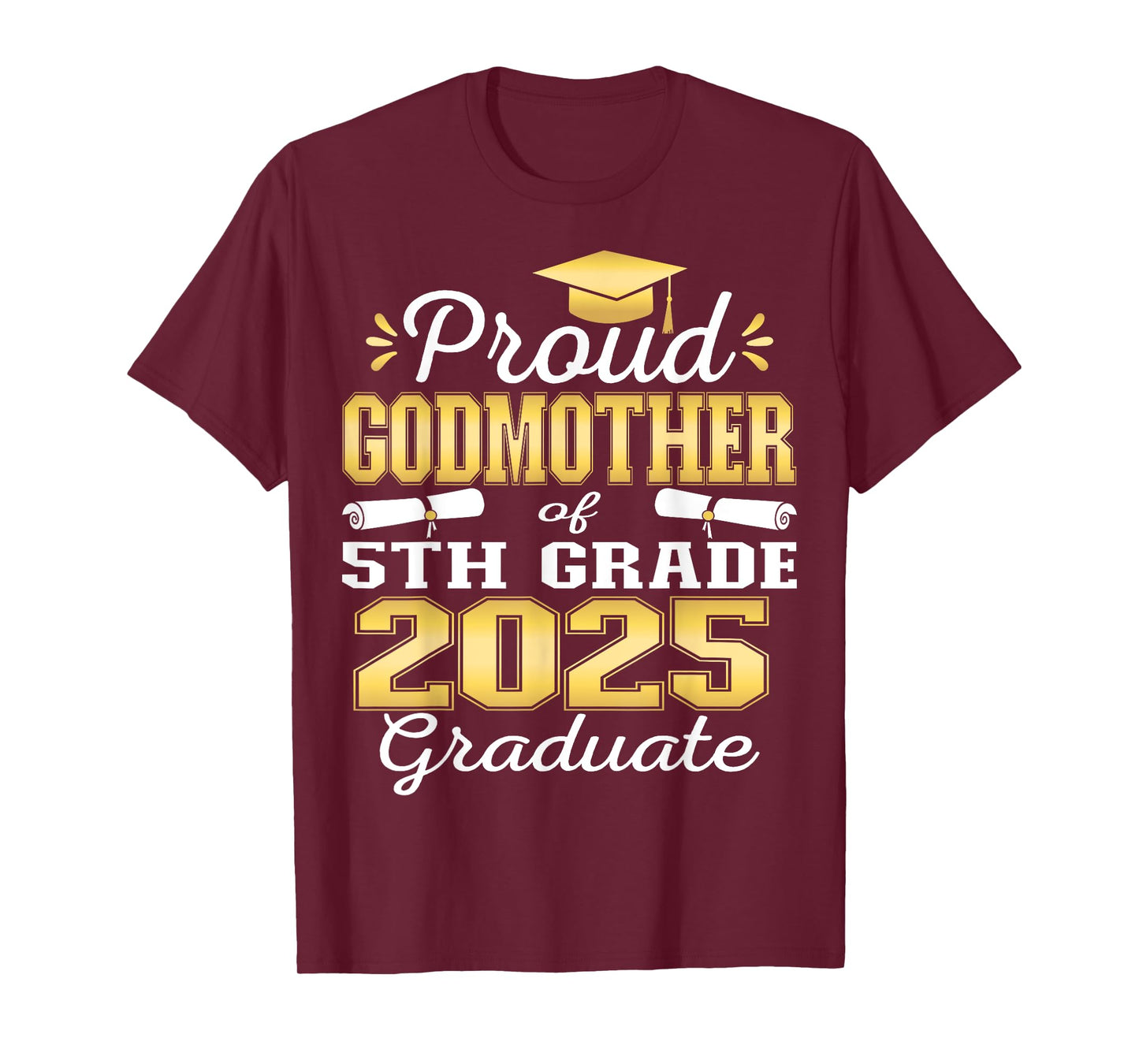 Proud Godmother of 5th Grade Graduate 2025 Family Graduation T-Shirt