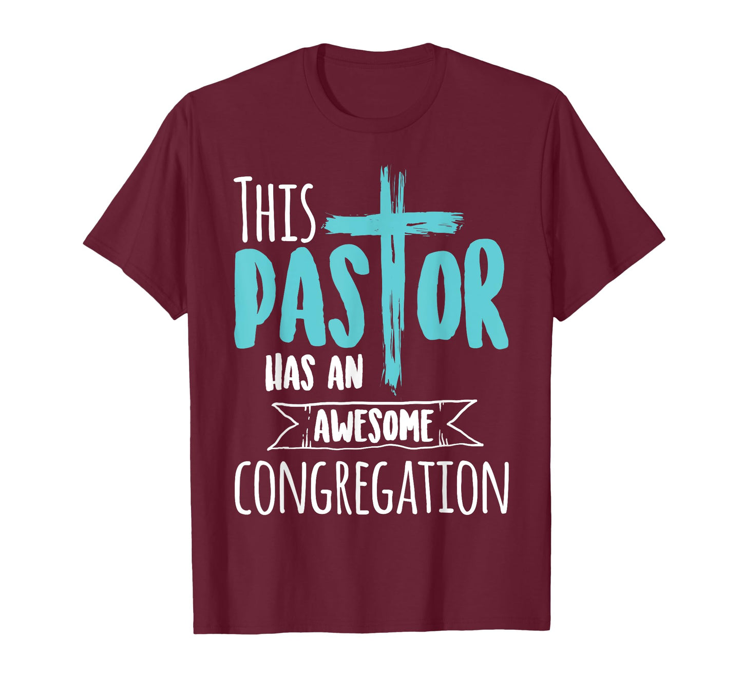 This Pastor Has An Awesome Congregation | Priest Gift T-Shirt