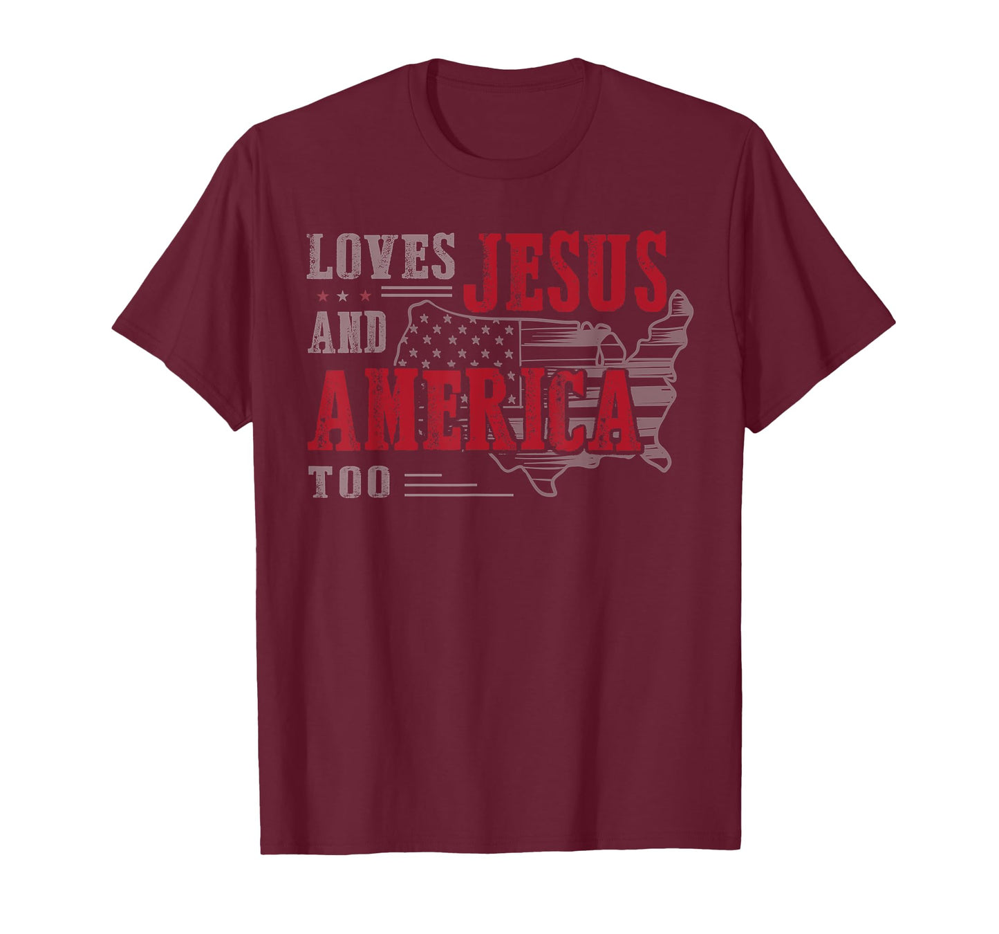 Love Jesus And America Too, Funny America Flag T-Shirt