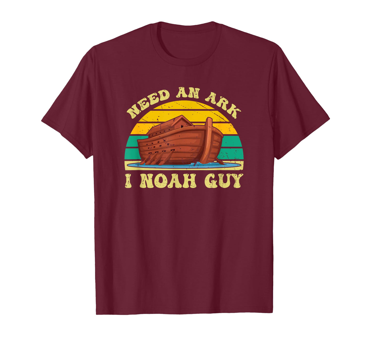 Need An Ark I Noah Guy Funny Christian Religious Retro Humor T-Shirt
