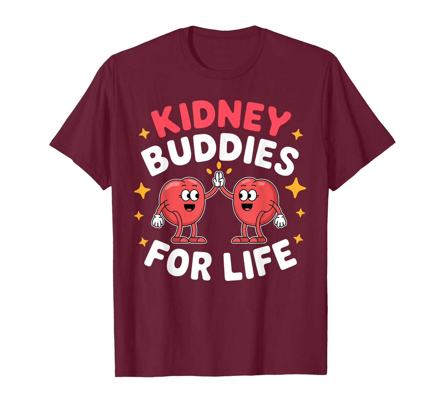 Kidney Buddies For Life Funny Donor Recipient T-Shirt