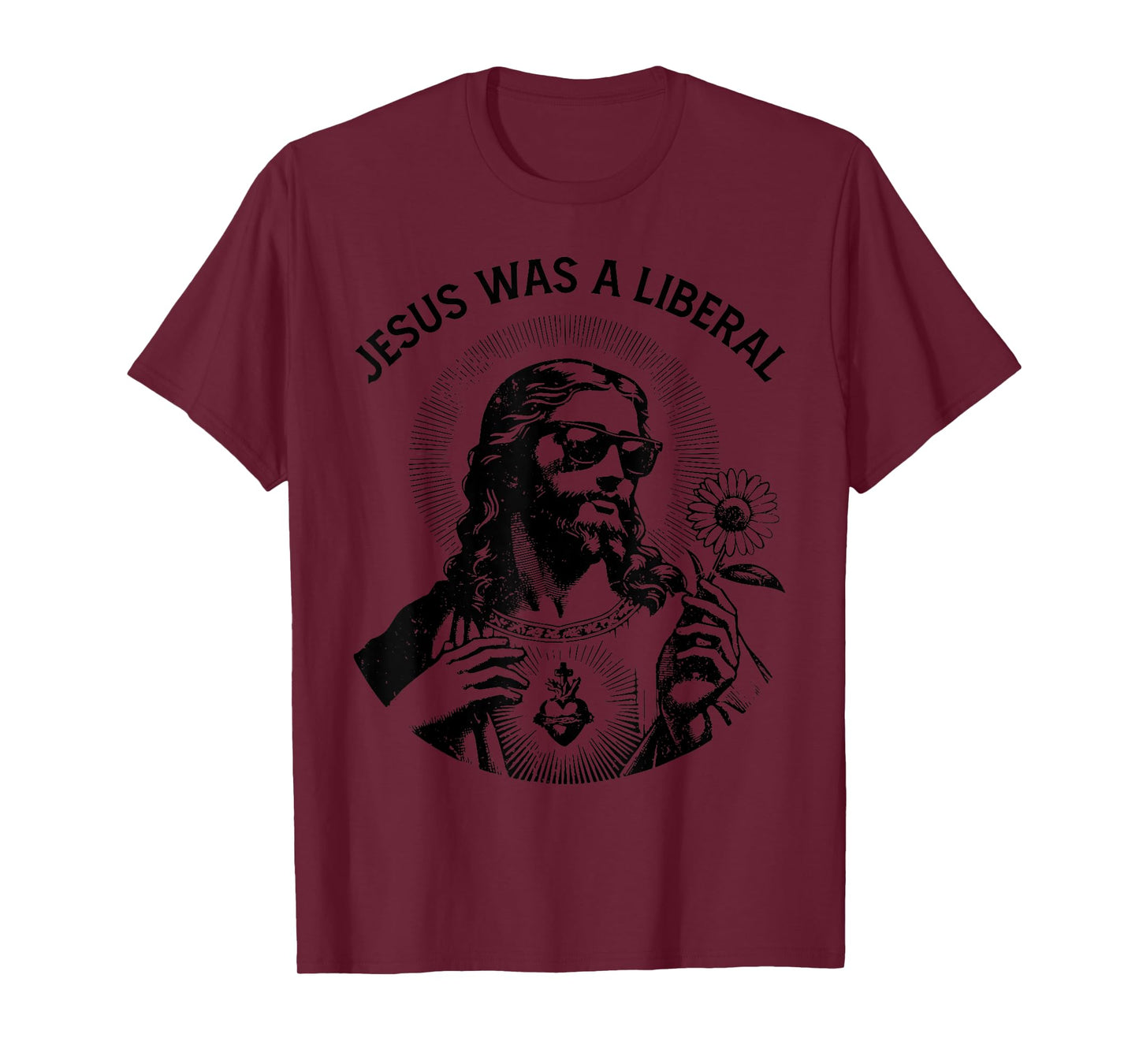 Funny Jesus Was A Liberal Jesus Holding Sunflower Christian T-Shirt