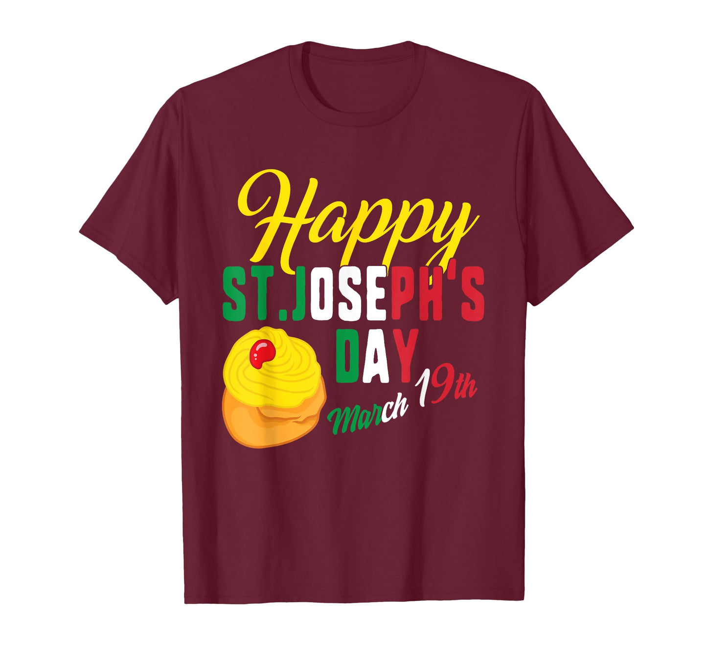 Happy St Josephs Day Jesus Catholic Religious March 19th T-Shirt